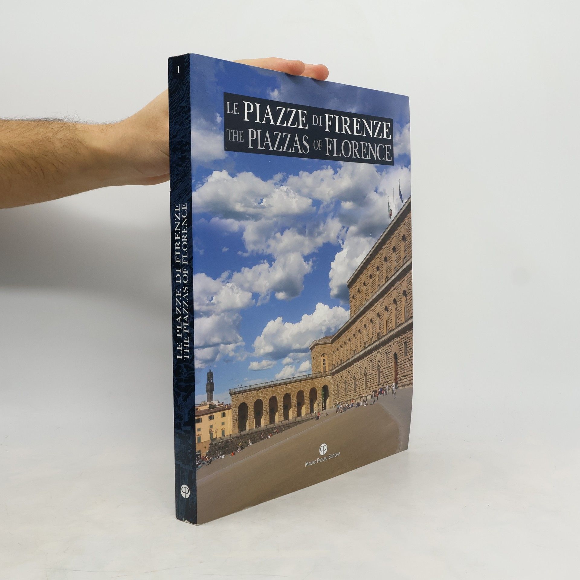 Samuele Caciagli Le piazze di Firenze / The Piazzas of Florence