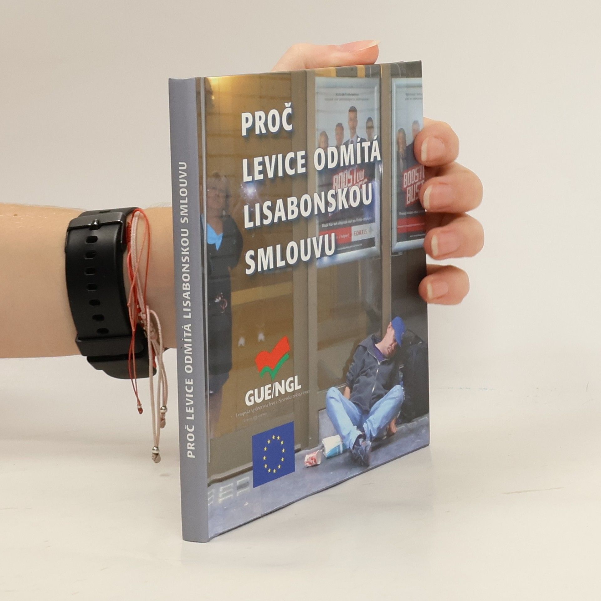 Proč levice odmítá Lisabonskou smlouvu