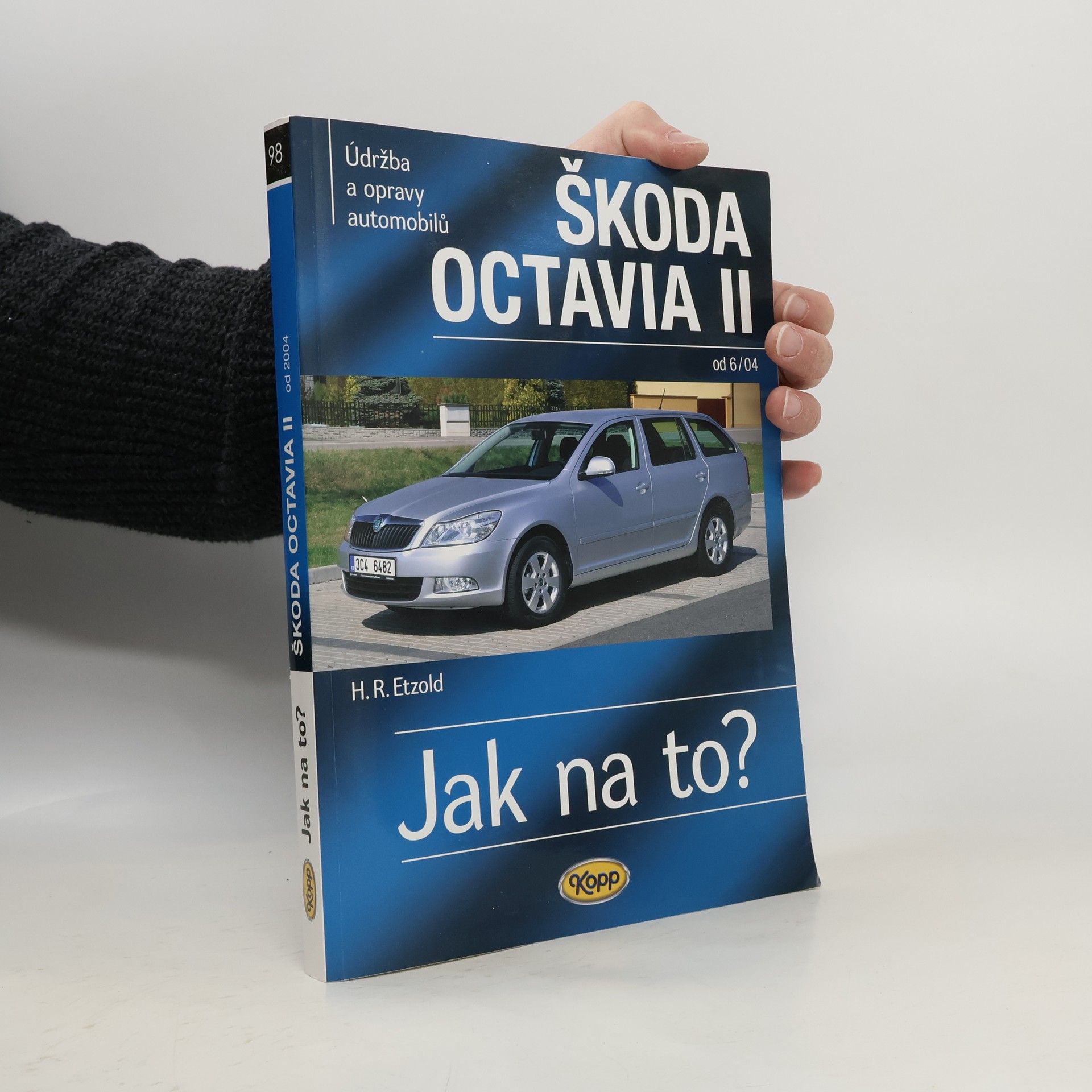 Hans-Rüdiger Etzold Údržba a opravy automobilů Škoda Octavia II Octavia/Octavia Combi