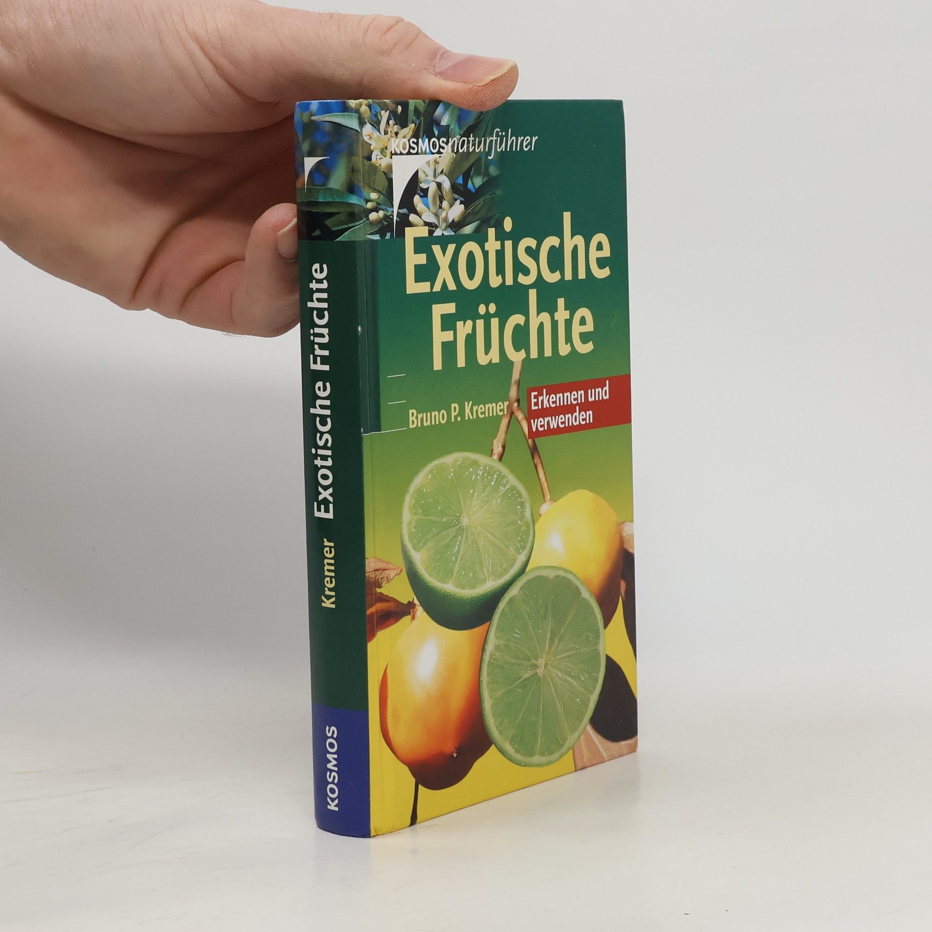 Bruno Kremer Exotische Früchte