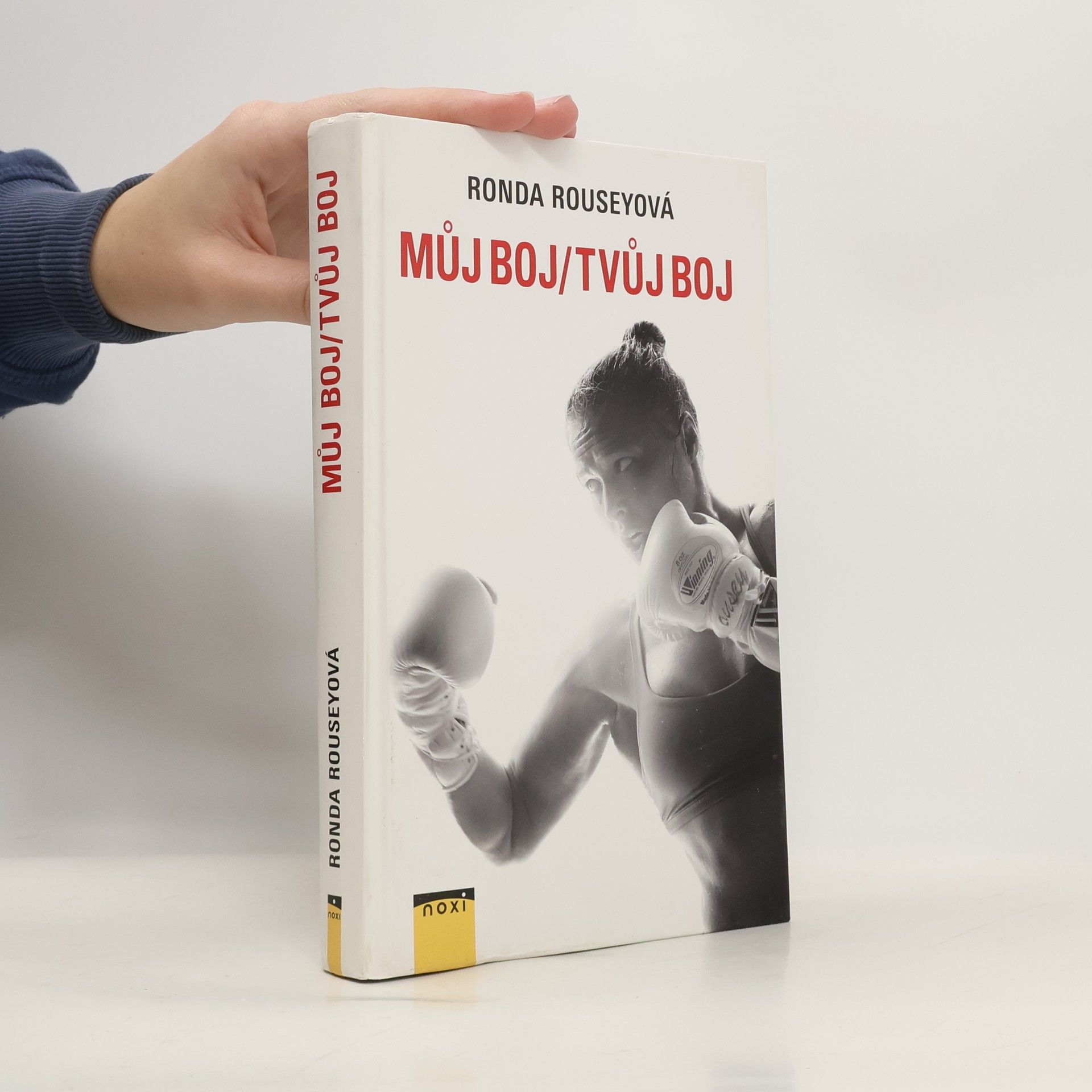 Ronda Rousey Můj boj/Tvůj boj