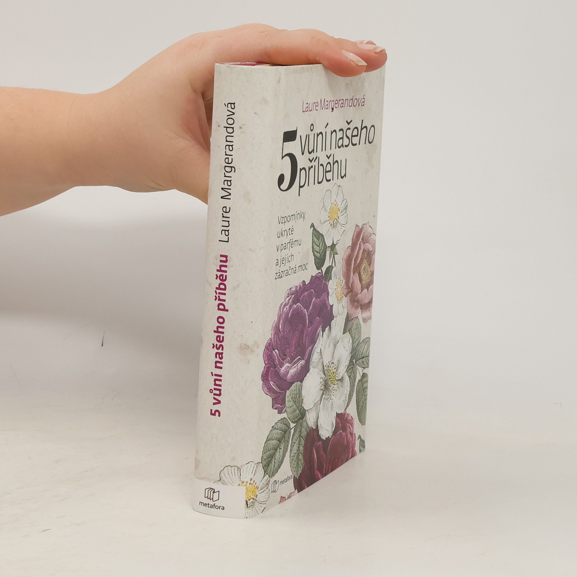 Laure Margerand Pět vůní našeho příběhu