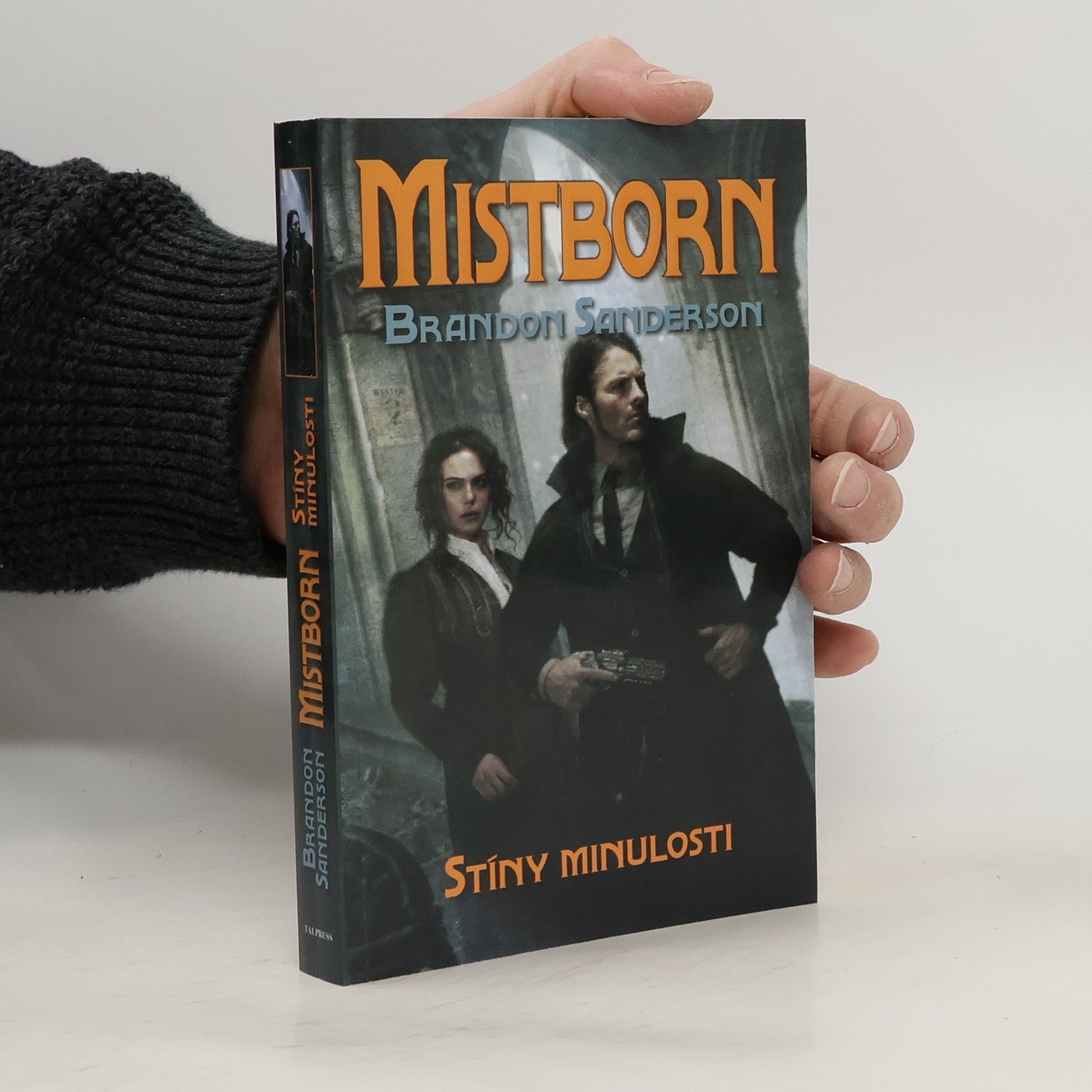 Brandon Sanderson Mistborn. Stíny minulosti