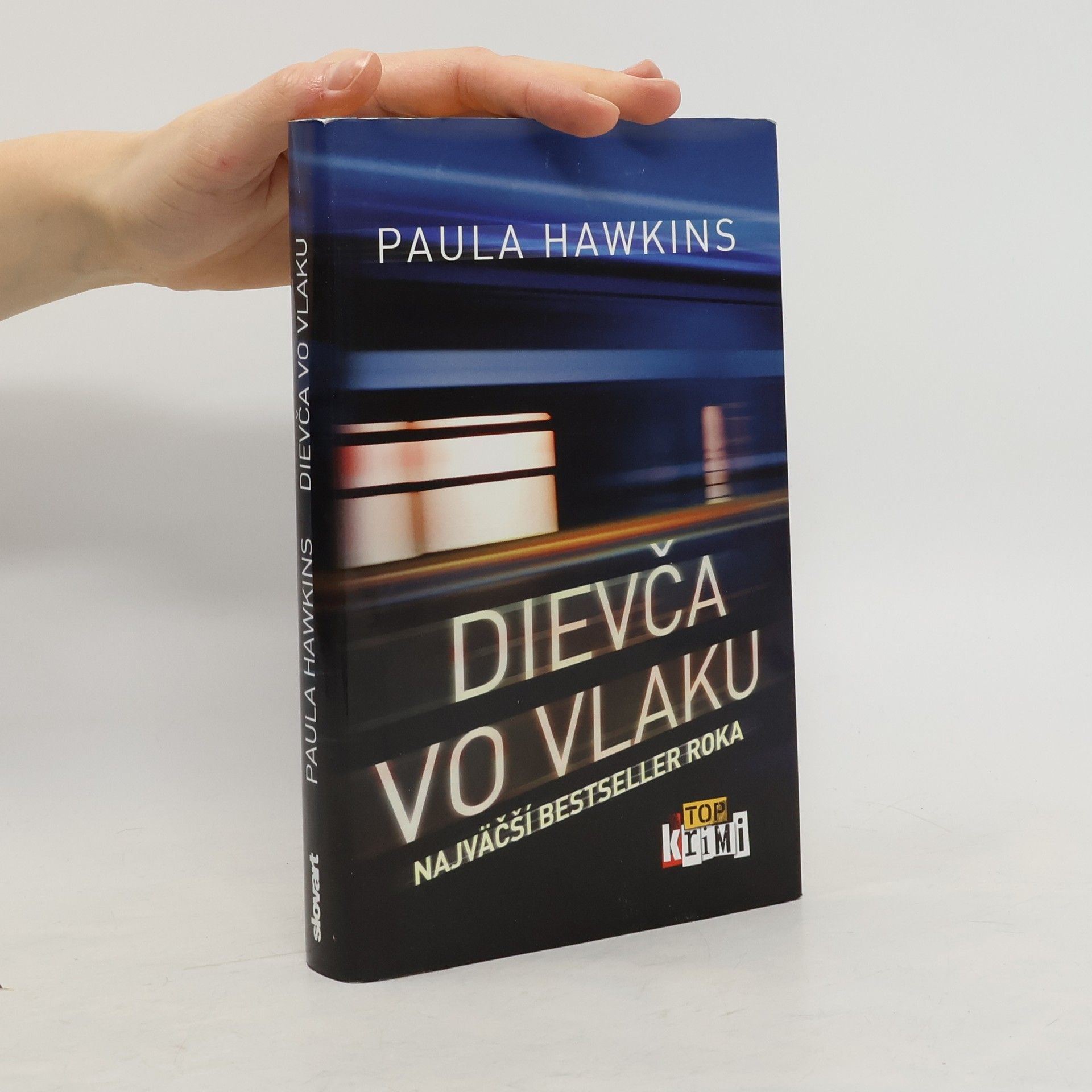 Paula Hawkinsová Dievča vo vlaku