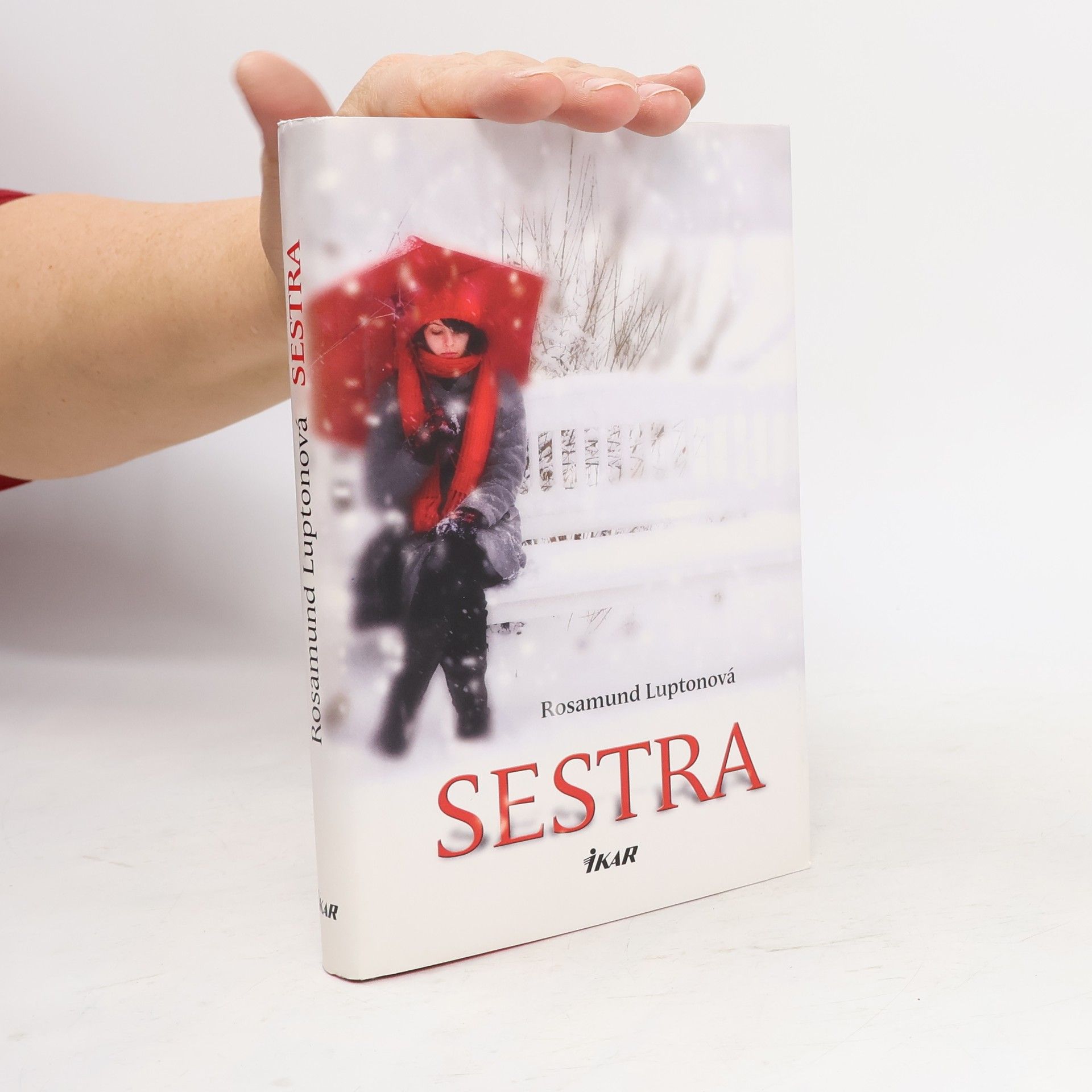 Rosamund Lupton Sestra