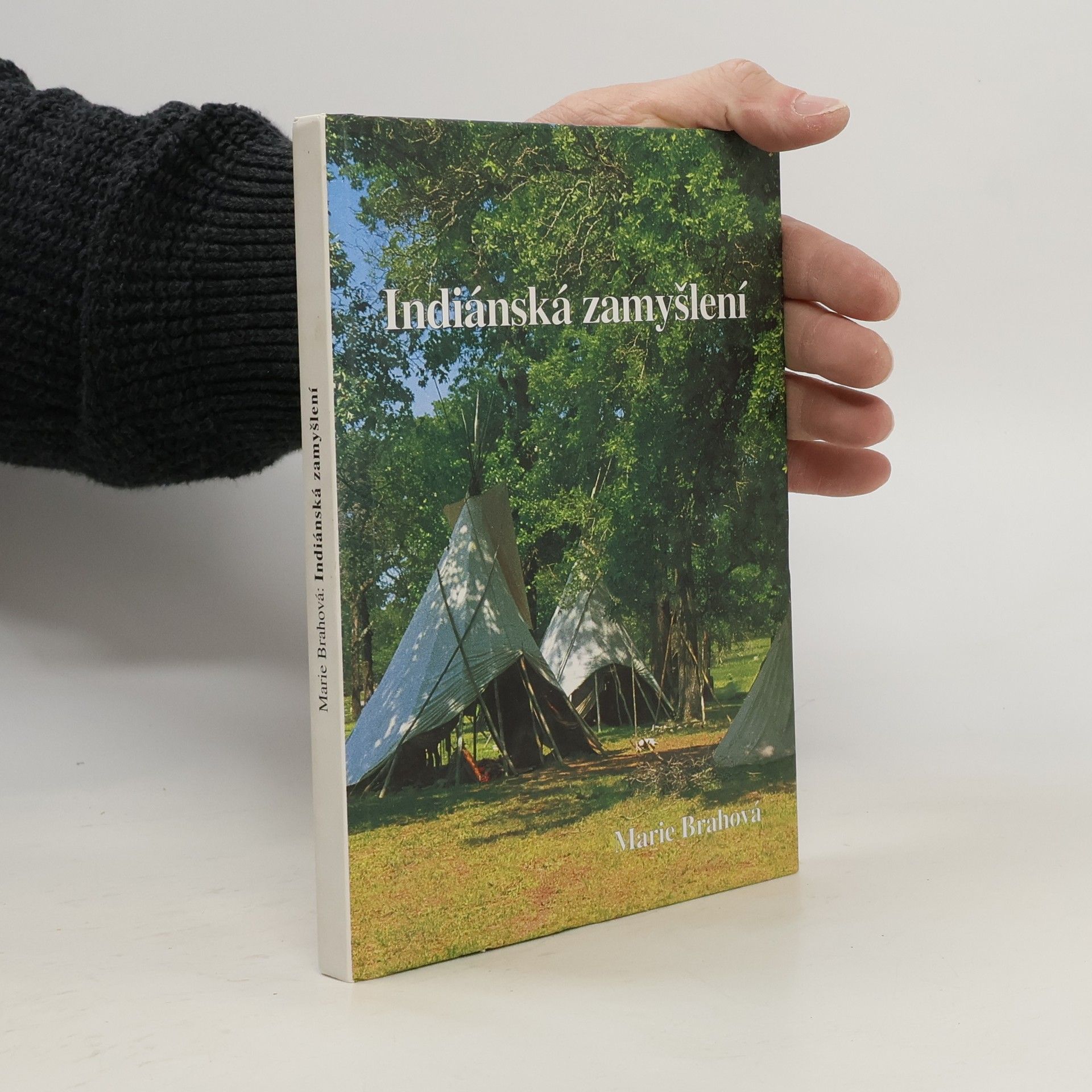 Marie Brahová Indiánská zamyšlení