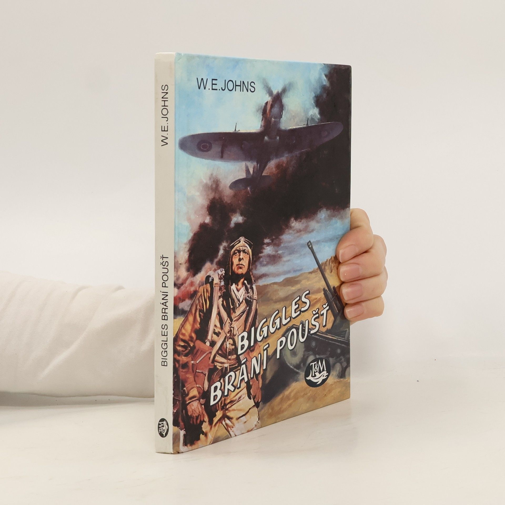 William Earl Johns Biggles brání poušť