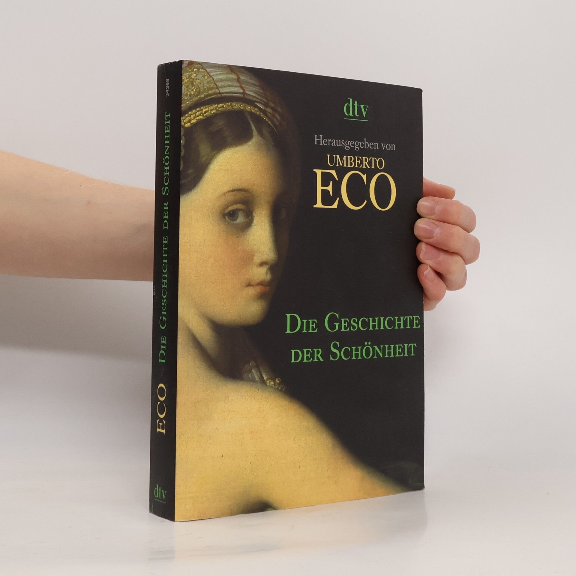 Umberto Eco Die Geschichte der Schönheit