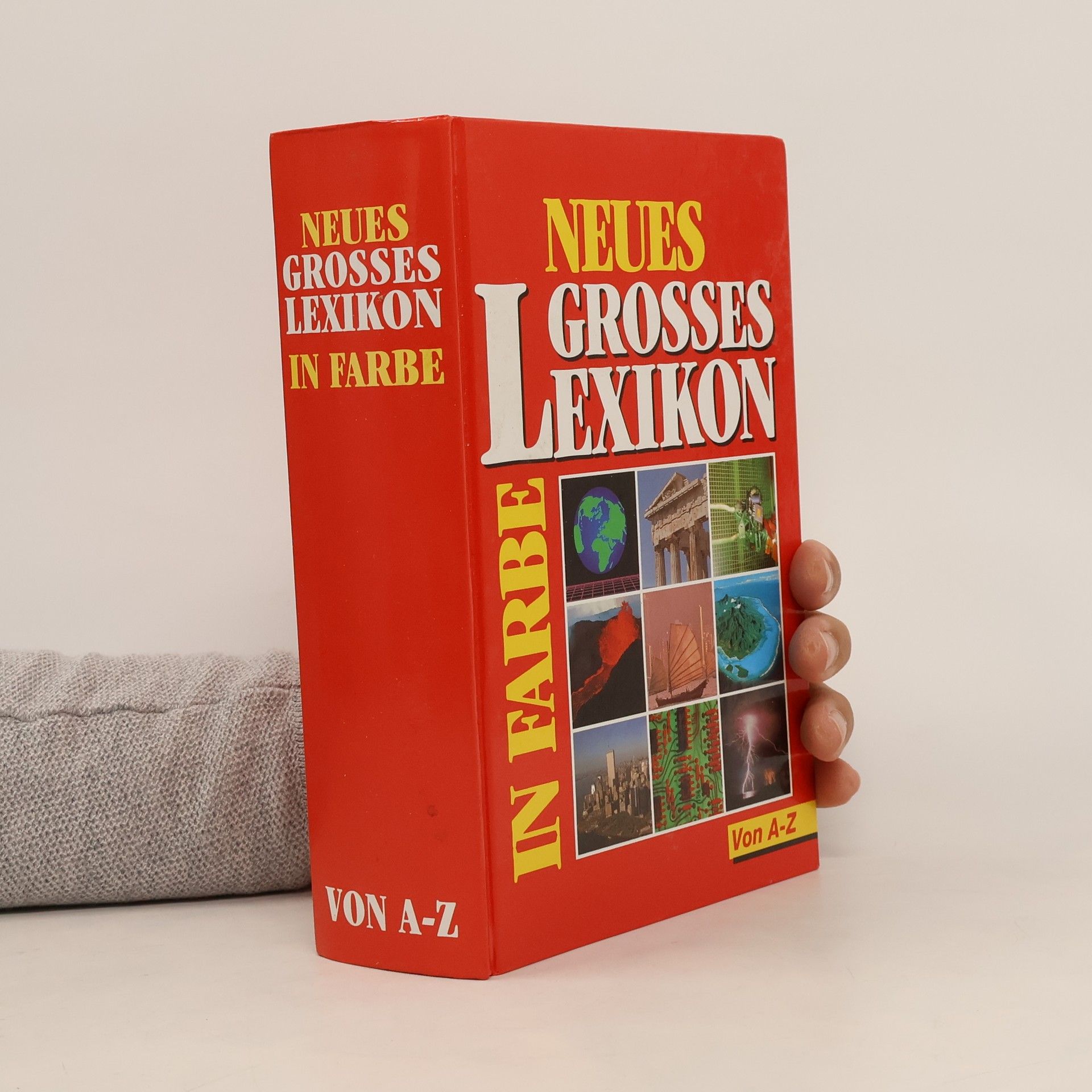 Kolektív autorov Neues Grosses Lexikon in Farbe. Von A-Z