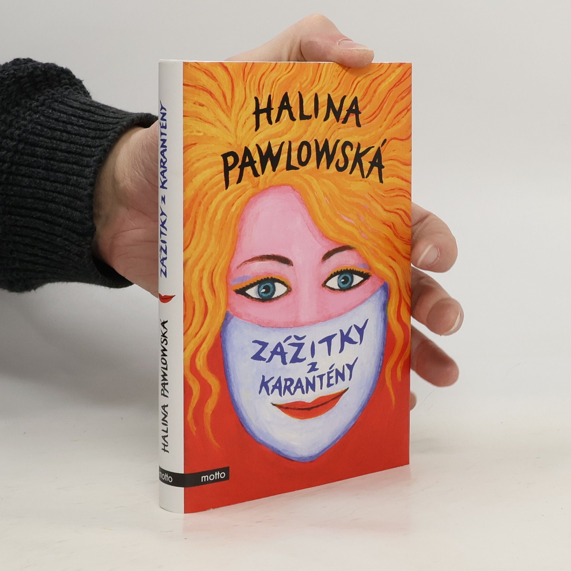 Halina Pawlowská Zážitky z karantény