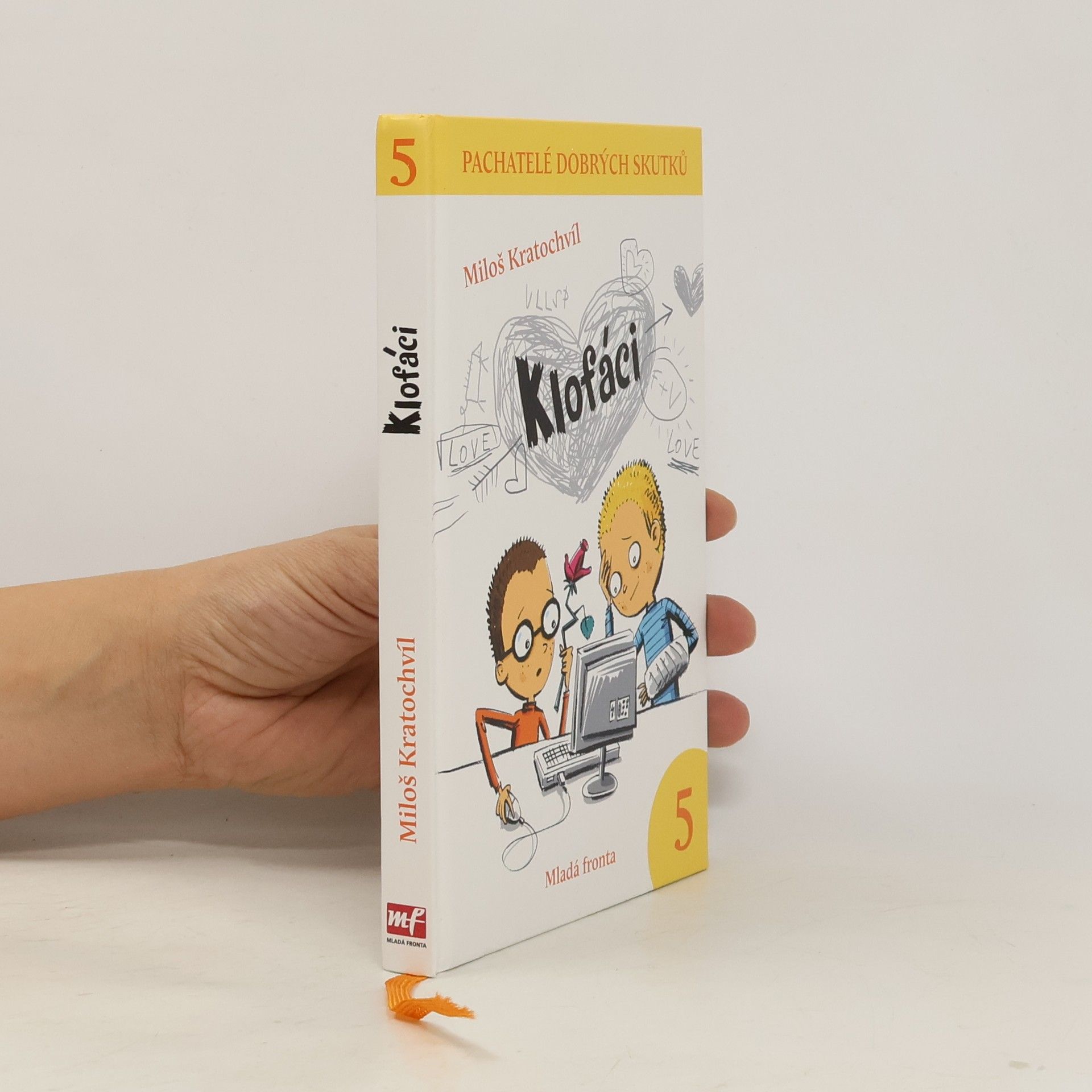 Klofáci 5. díl. Pachatelé dobrých skutků