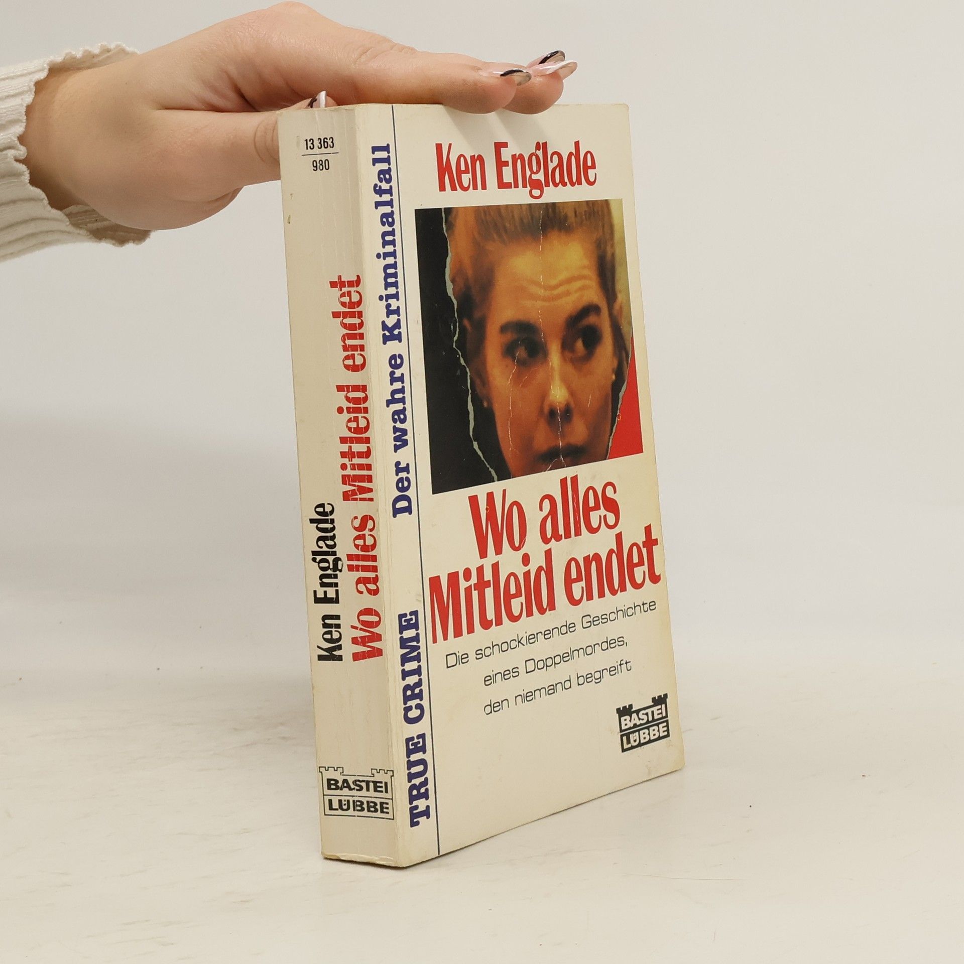 Ken Englade Wo alles Mitleid endet