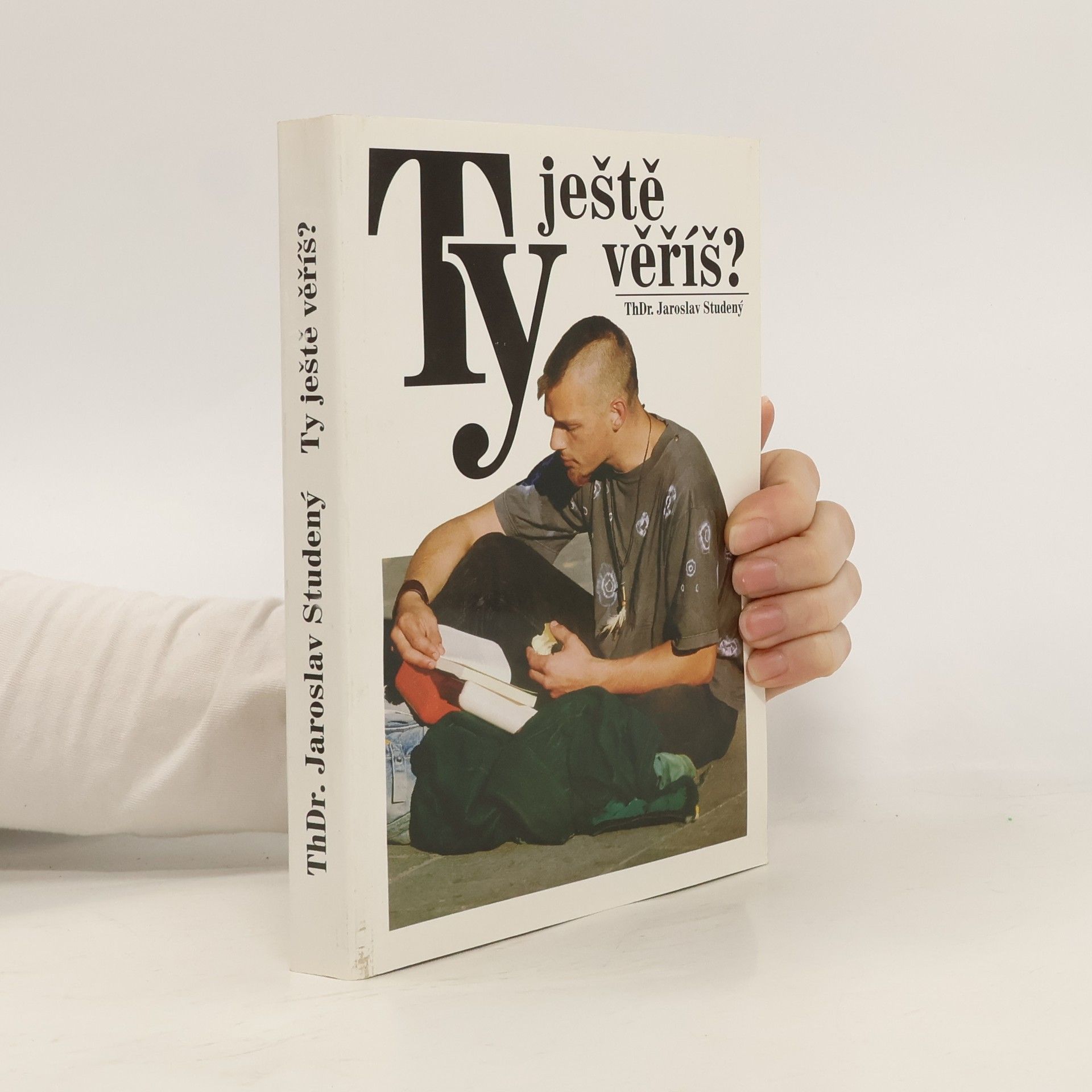 Ty ještě věříš?