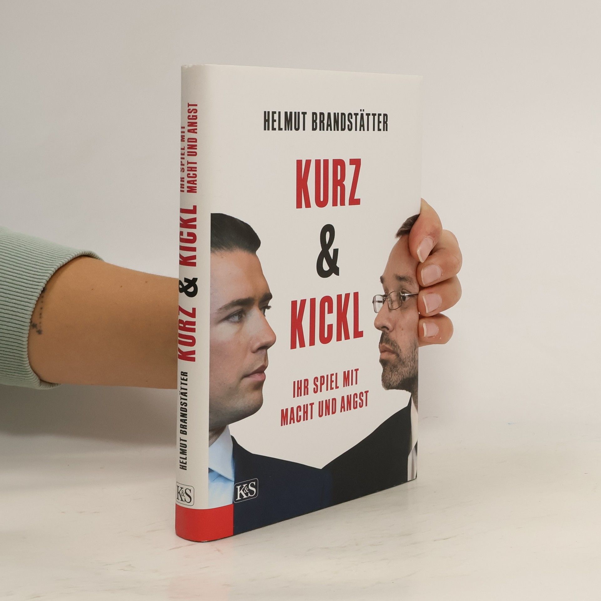 Helmut Brandstätter Kurz & Kickl