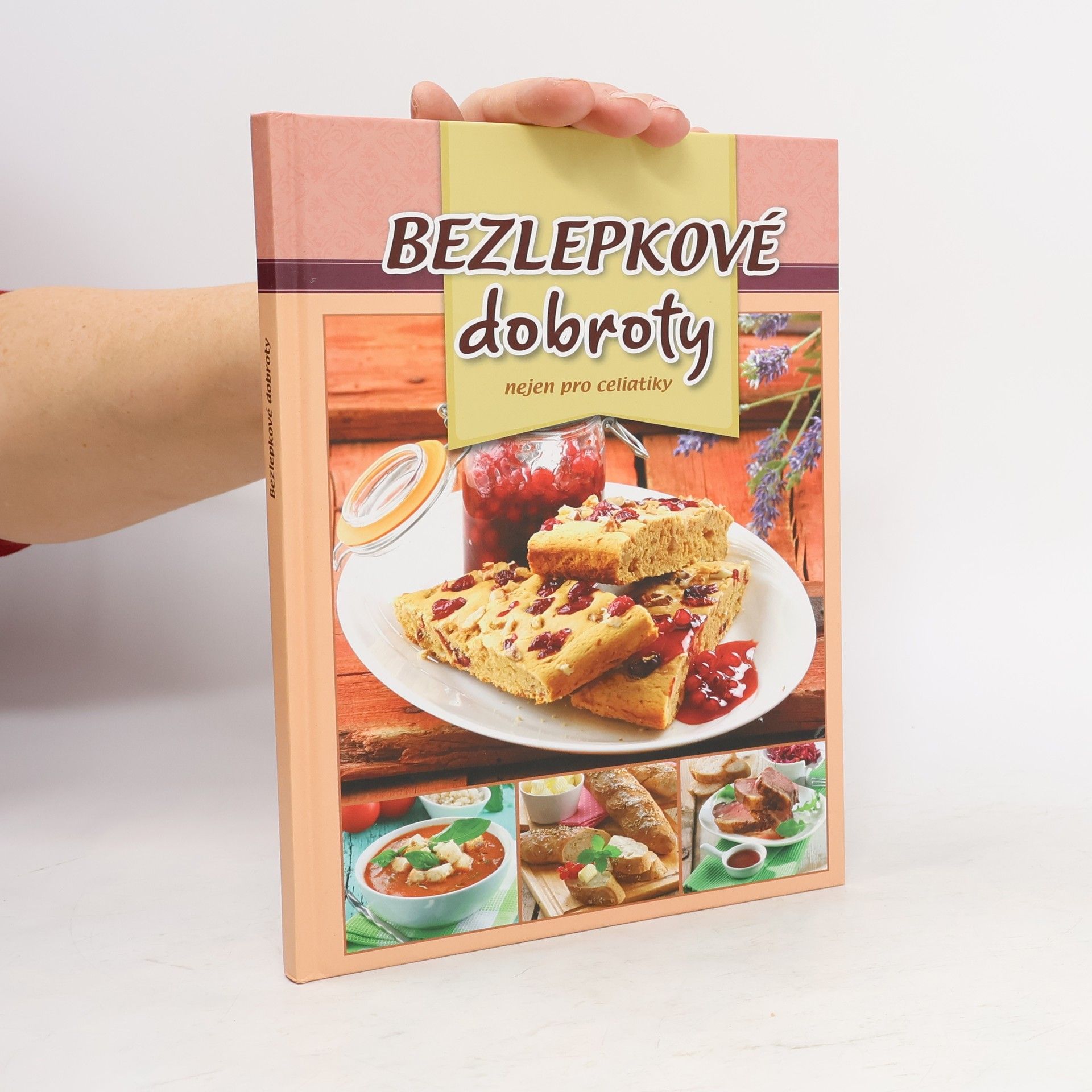 Bezlepkové dobroty : nejen pro celiatiky