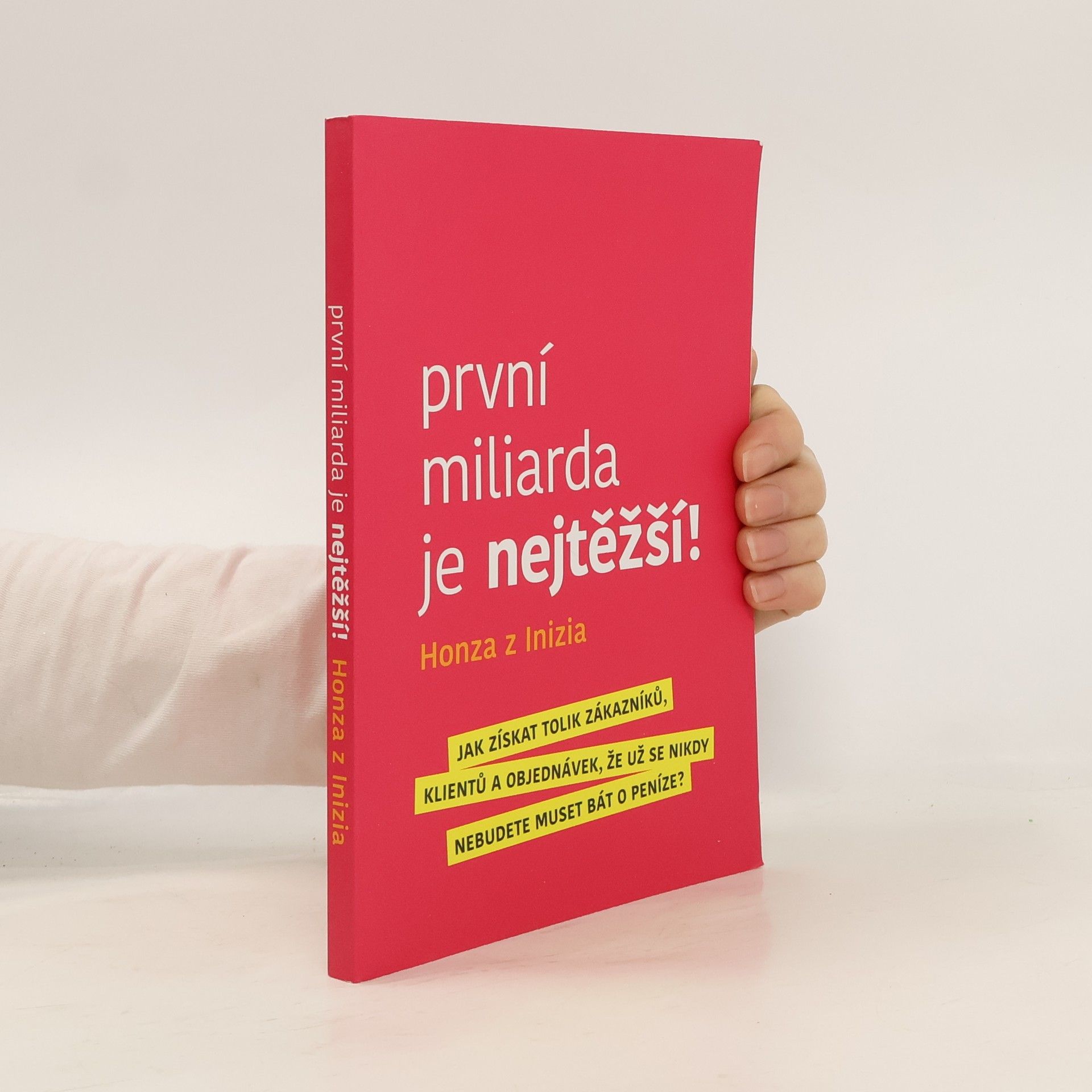 První miliarda je nejtěžší!