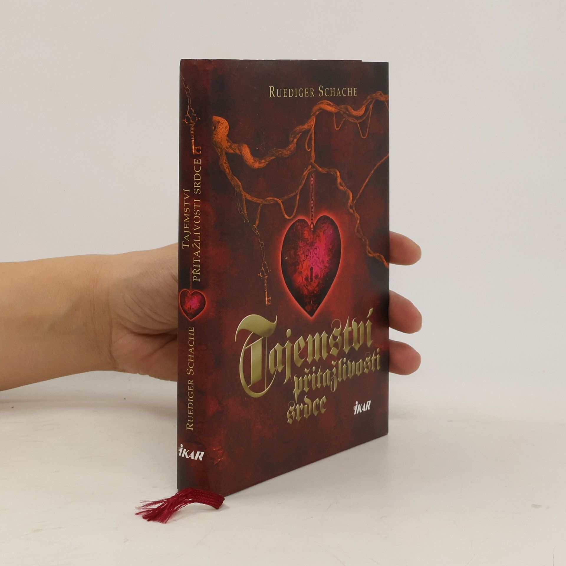 Ruediger Schache Tajemství přitažlivosti srdce