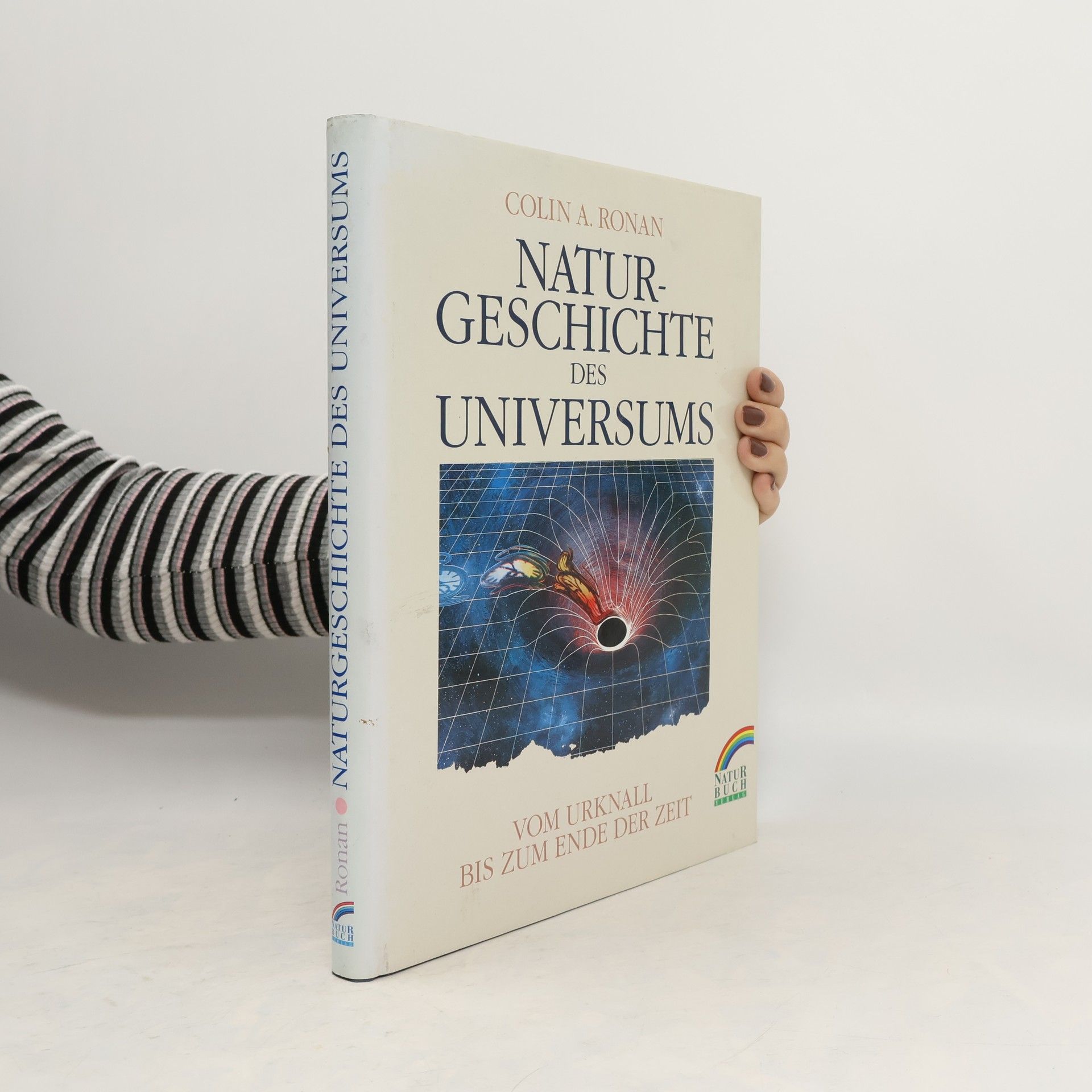 Colin Alistair Ronan Naturgeschichte des Universums