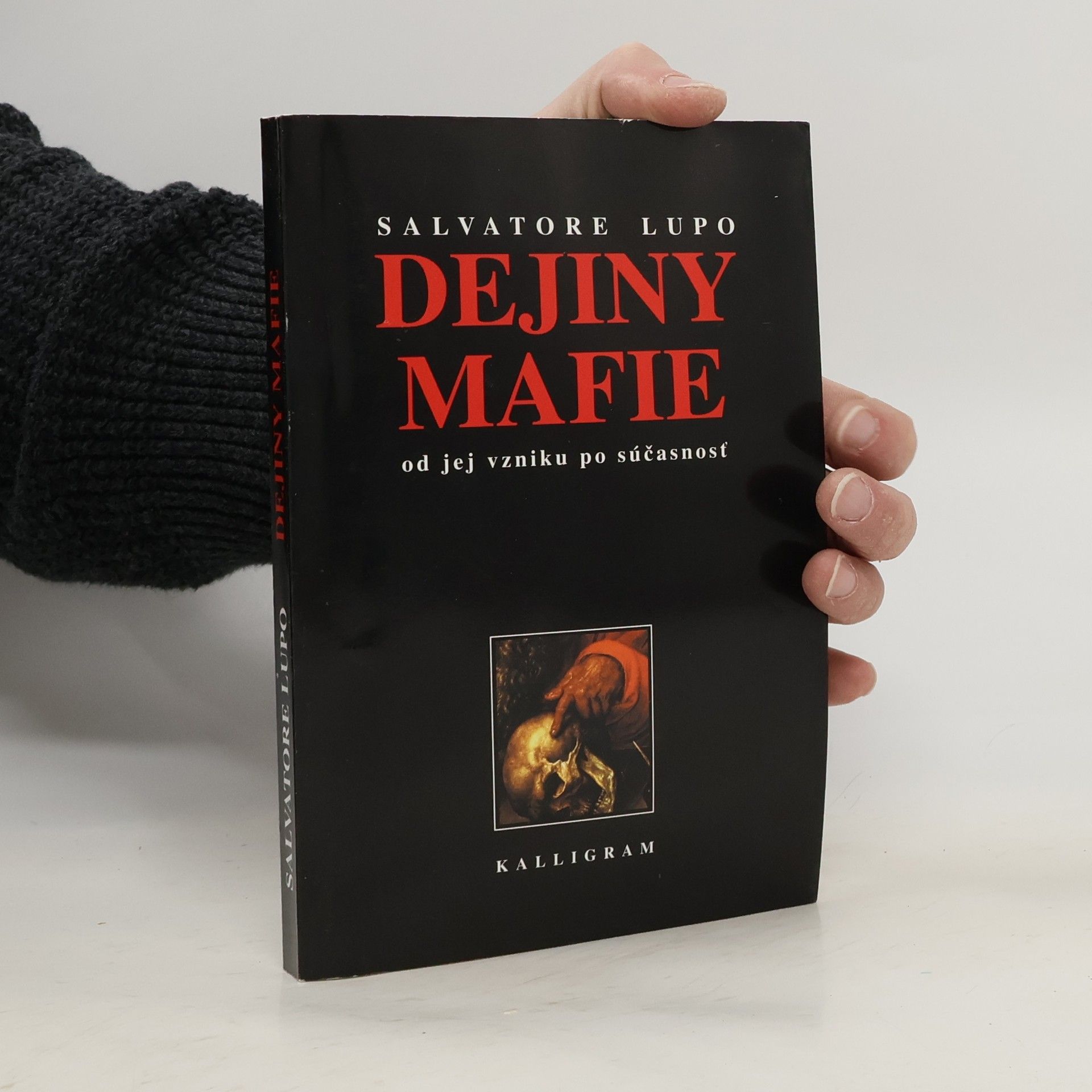 Salvatore Lupo Dejiny mafie - Od jej vzniku po súčasnosť