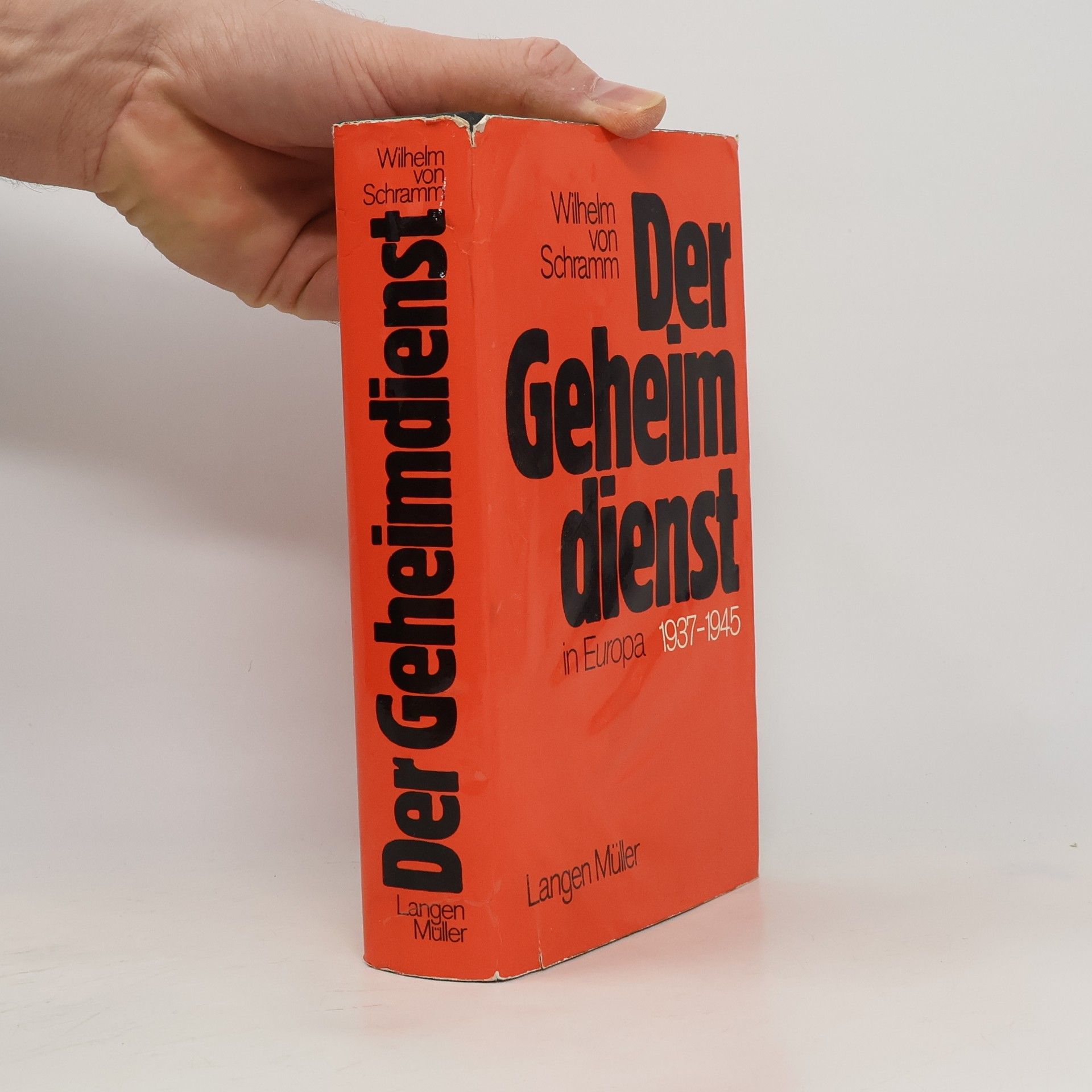 Der Geheimdienst in Europa 1937 - 1945 [neunzehnhundertsiebenunddreissig bis neunzehnhundertfünfundvierzig]