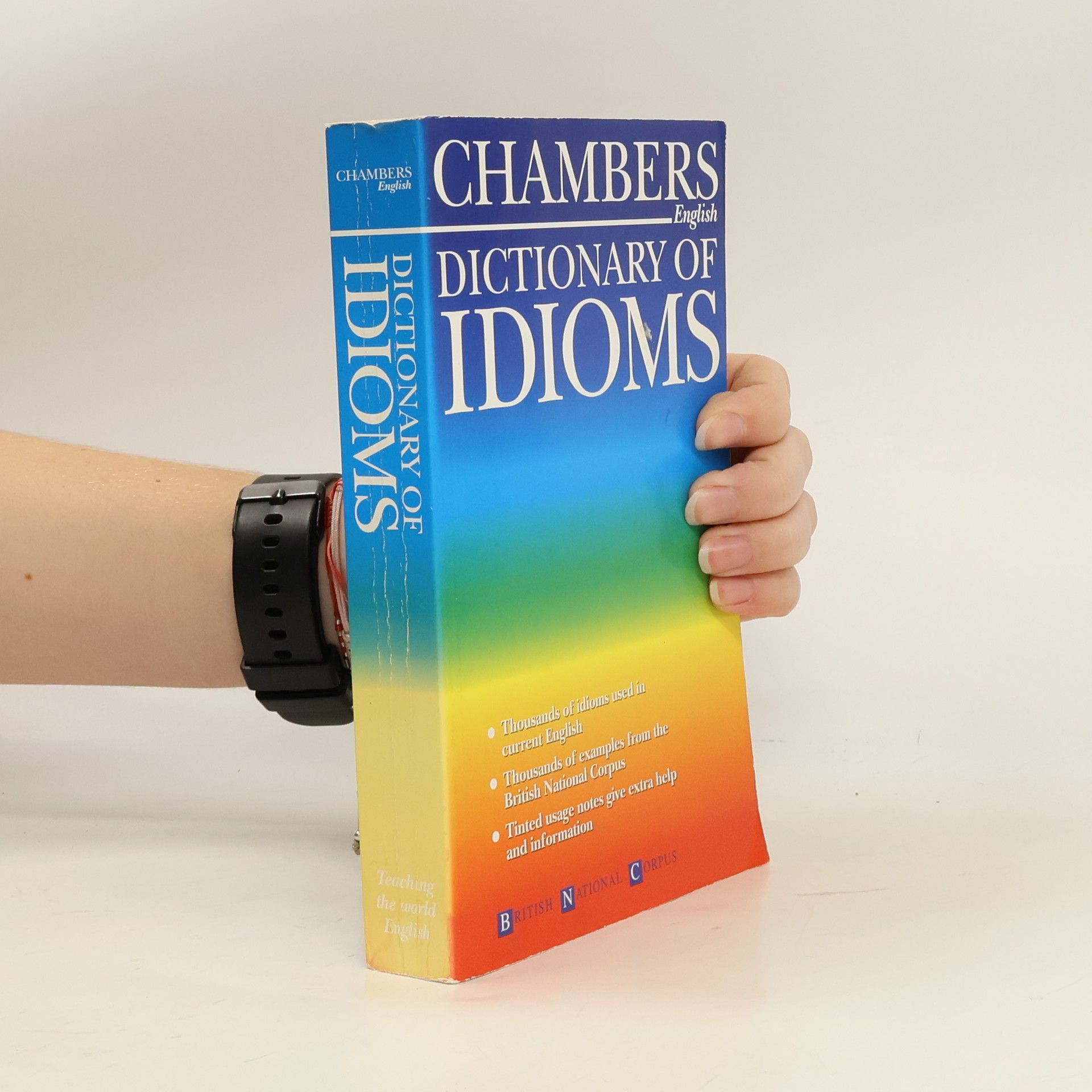 Chambers Dictionary of Idioms