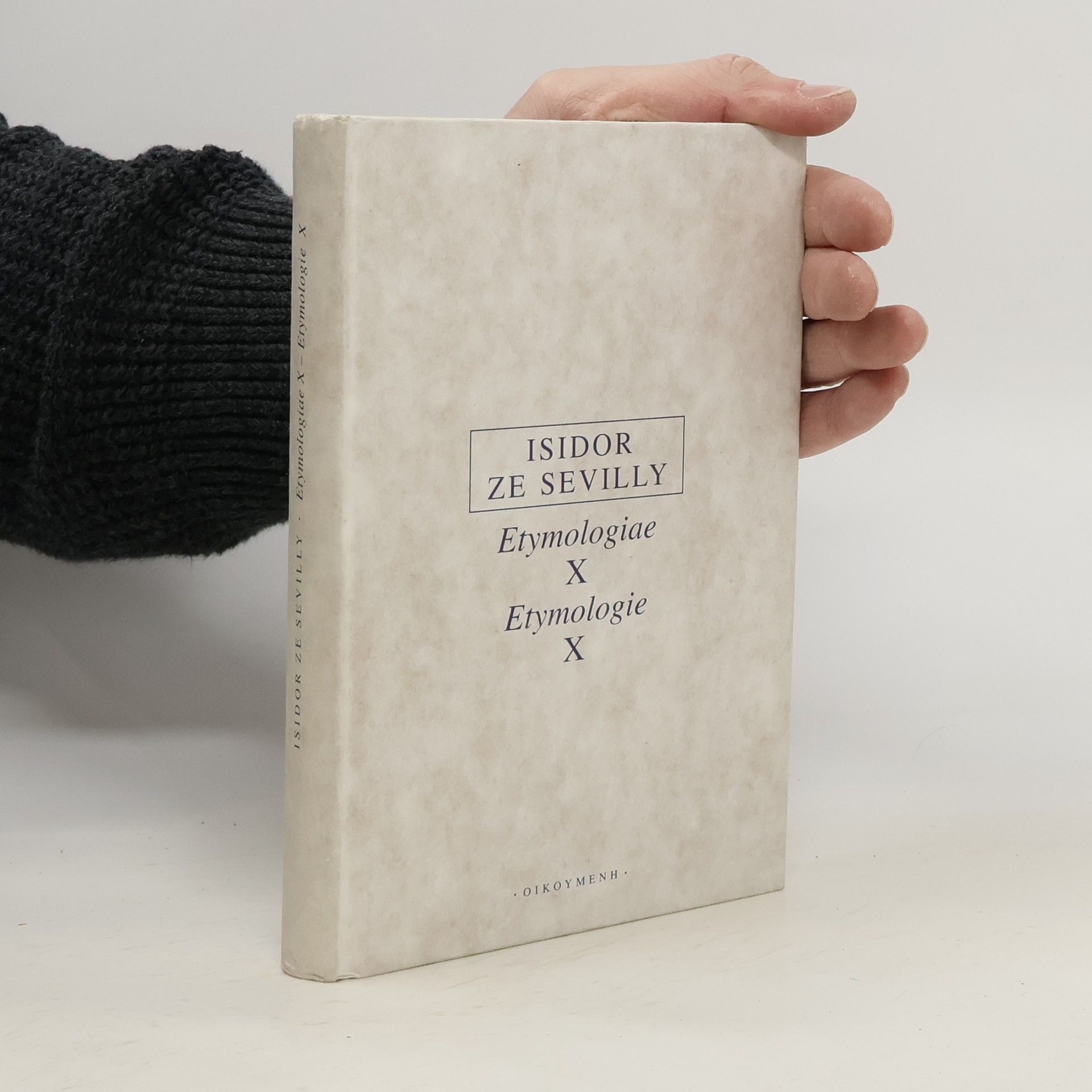 Izidor zo Sevilly Etymologie X