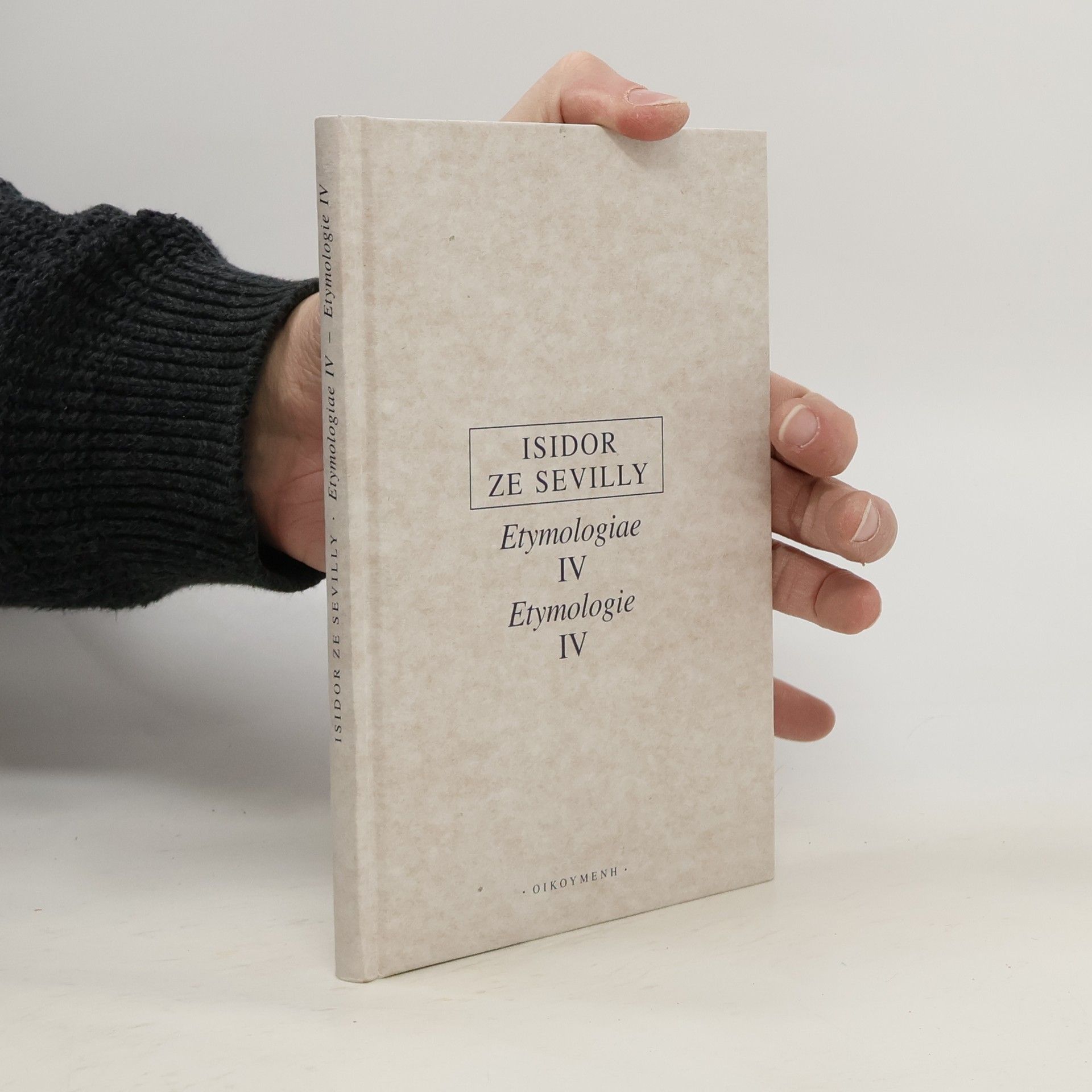 Isidor ze Sevilly Etymologie IV / Etymologiae IV