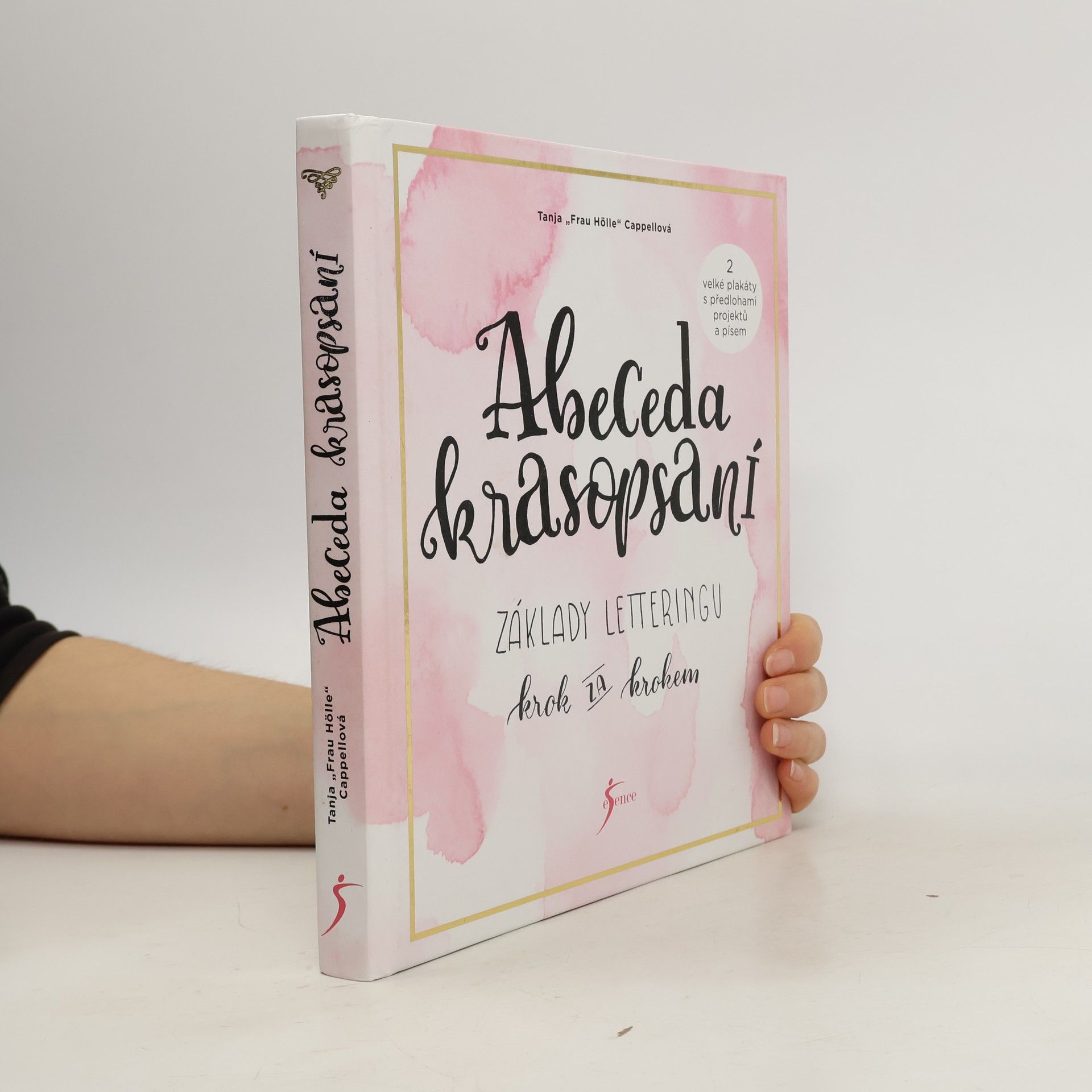 Tanja Cappell Abeceda krasopsaní : základy letteringu krok za krokem