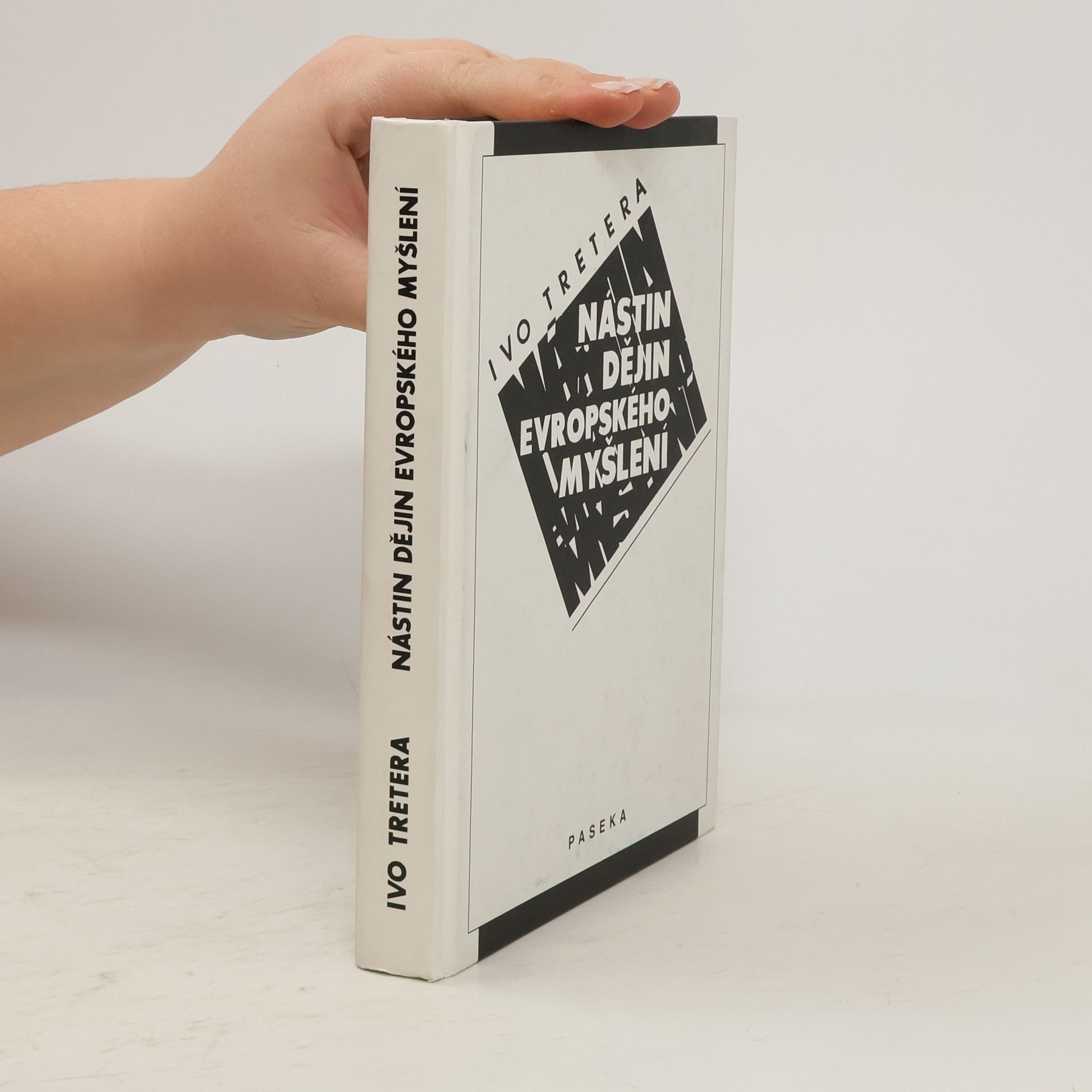 Ivo Tretera Nástin dějin evropského myšlení : (od Tháleta k Rousseauovi)