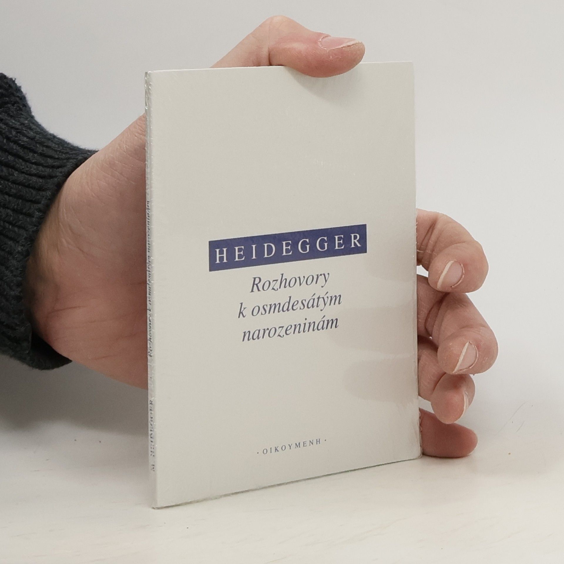 Martin Heidegger Rozhovory k osmdesátým narozeninám