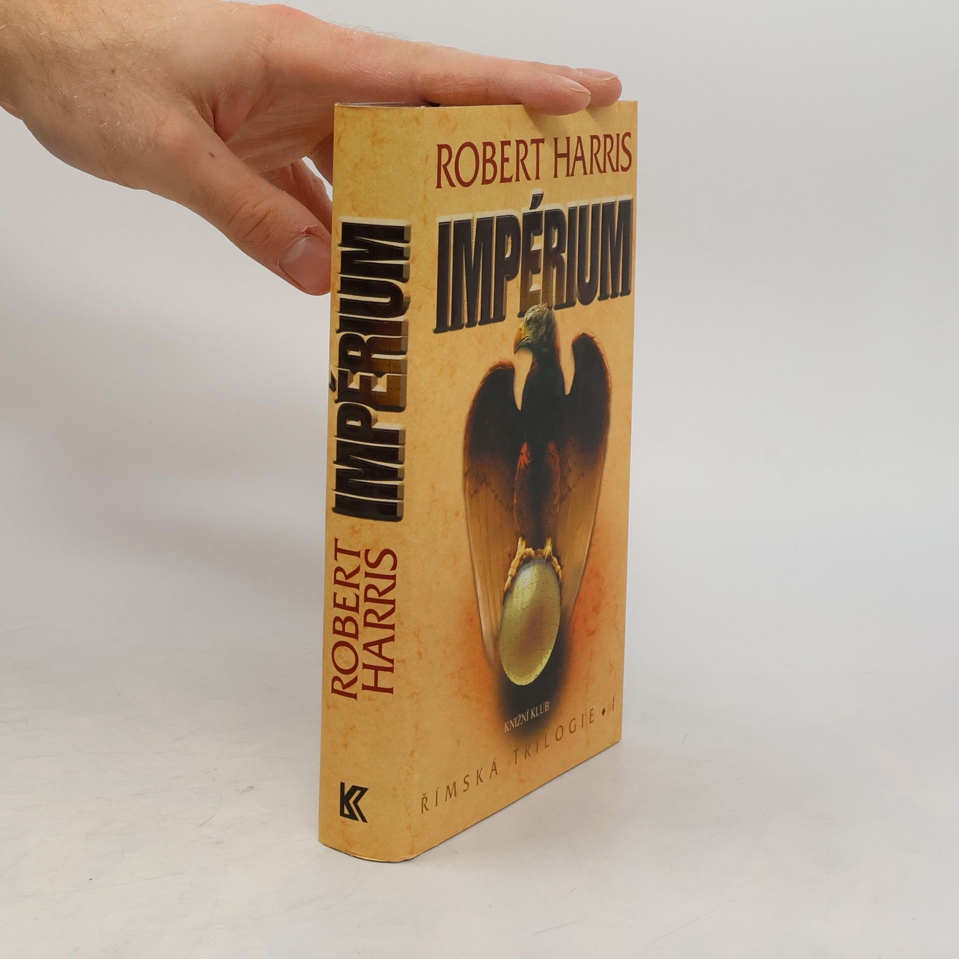 Robert Harris Římská trilogie 1. Impérium
