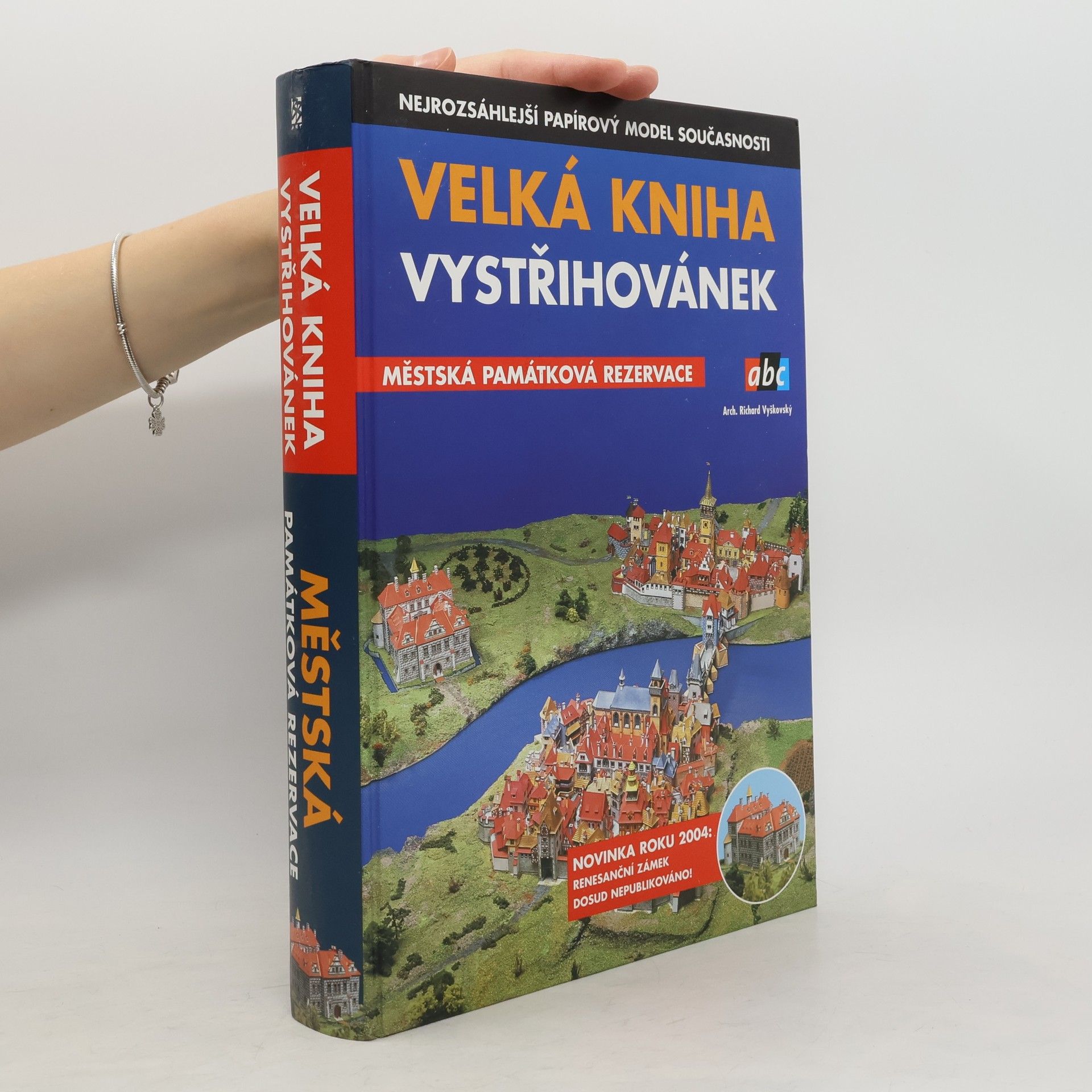 Richard Vyškovský Velká kniha vystřihovánek abc. Městská památková rezervace