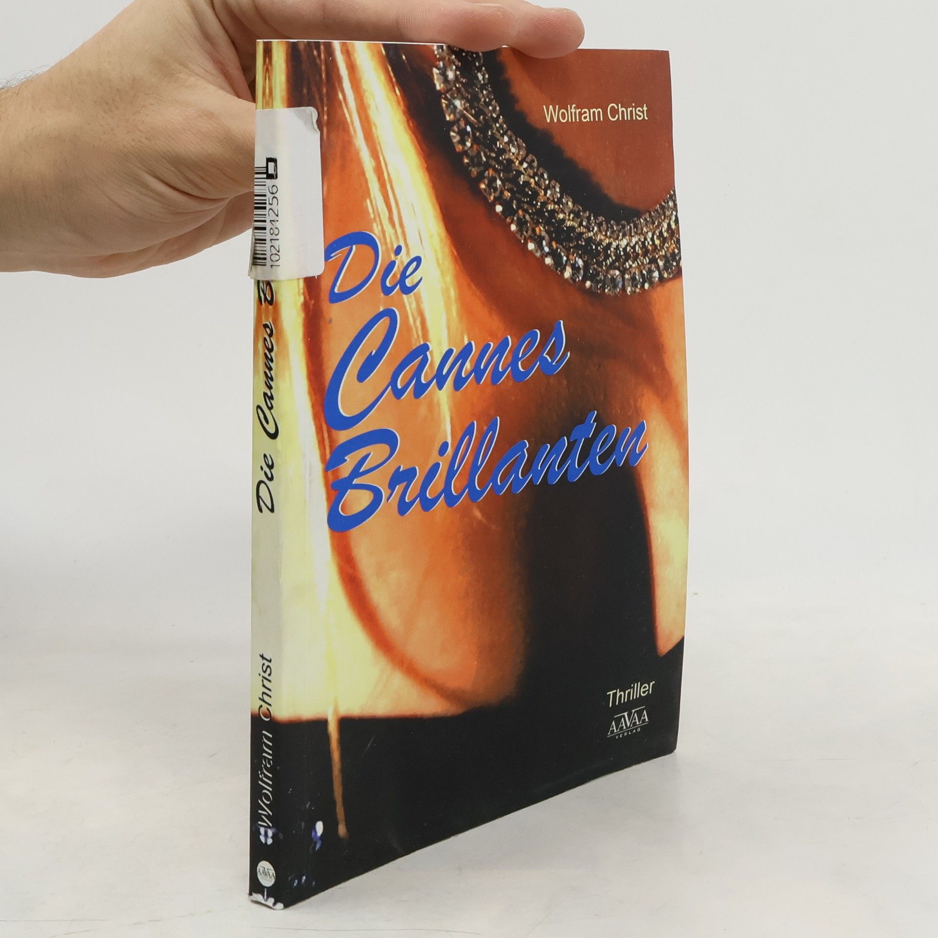 Wolfram Christ Die Cannes Brillanten
