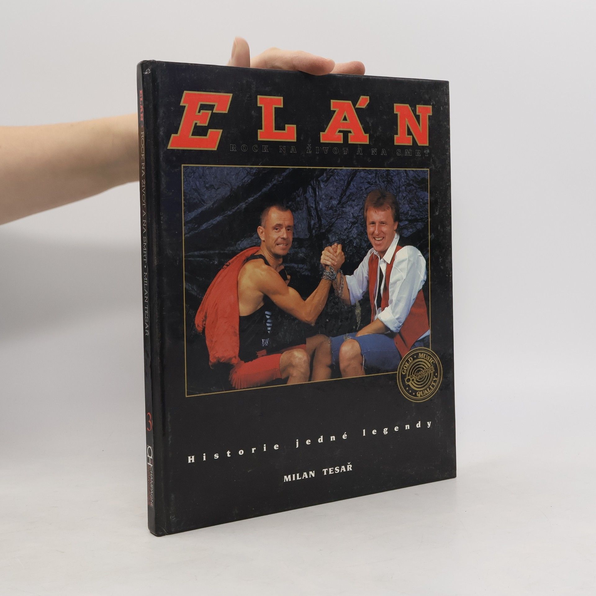 Milan Tesař Elán: Rock na život a na smrt: Historie jedné legendy