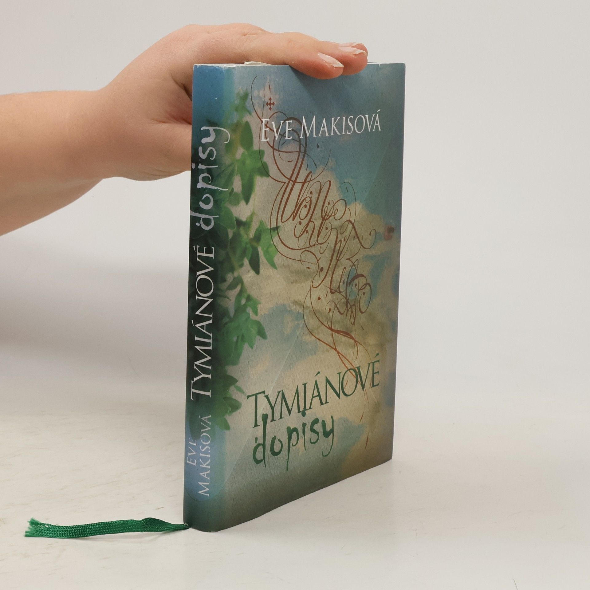 Eve Makis Tymiánové dopisy