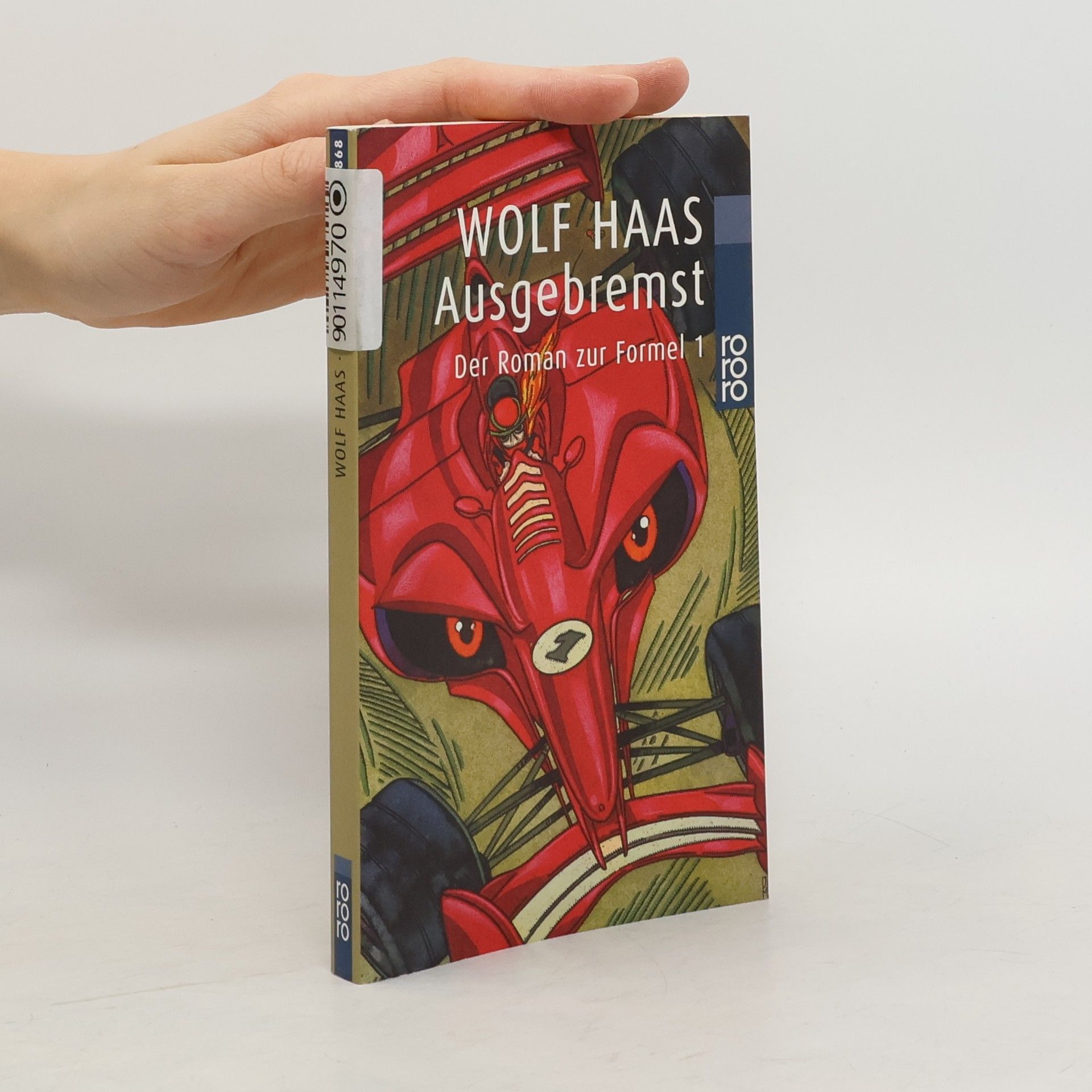Wolf Haas Ausgebremst