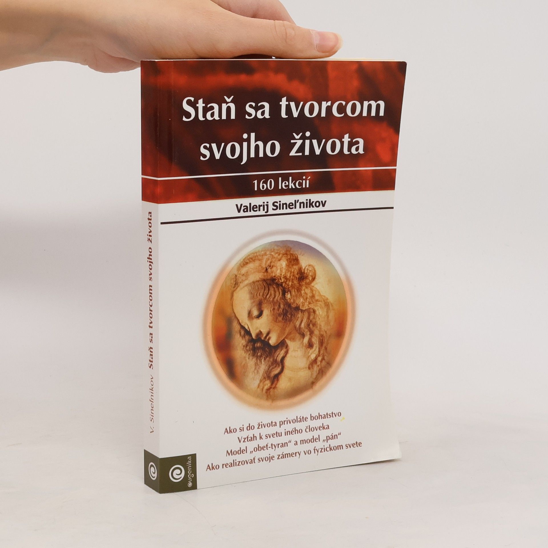 Staň sa tvorcom svojho života : 160 lekcií