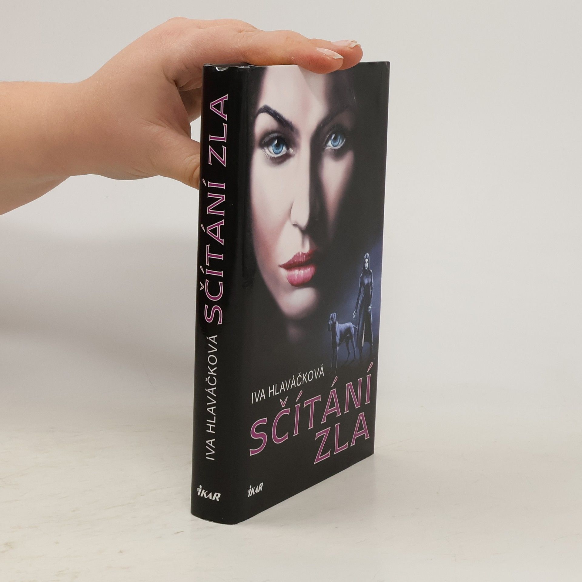 Iva Hlaváčková Sčítání zla