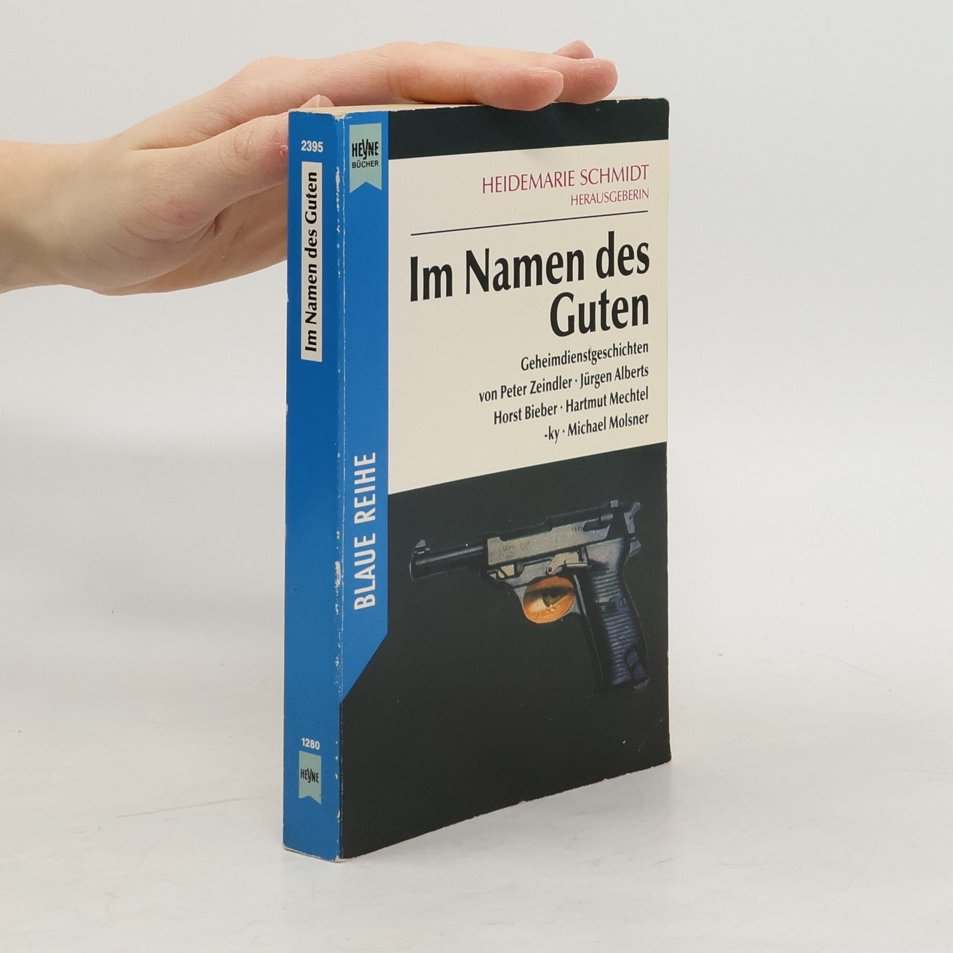 Heidemarie Schmidt Im Namen des Guten