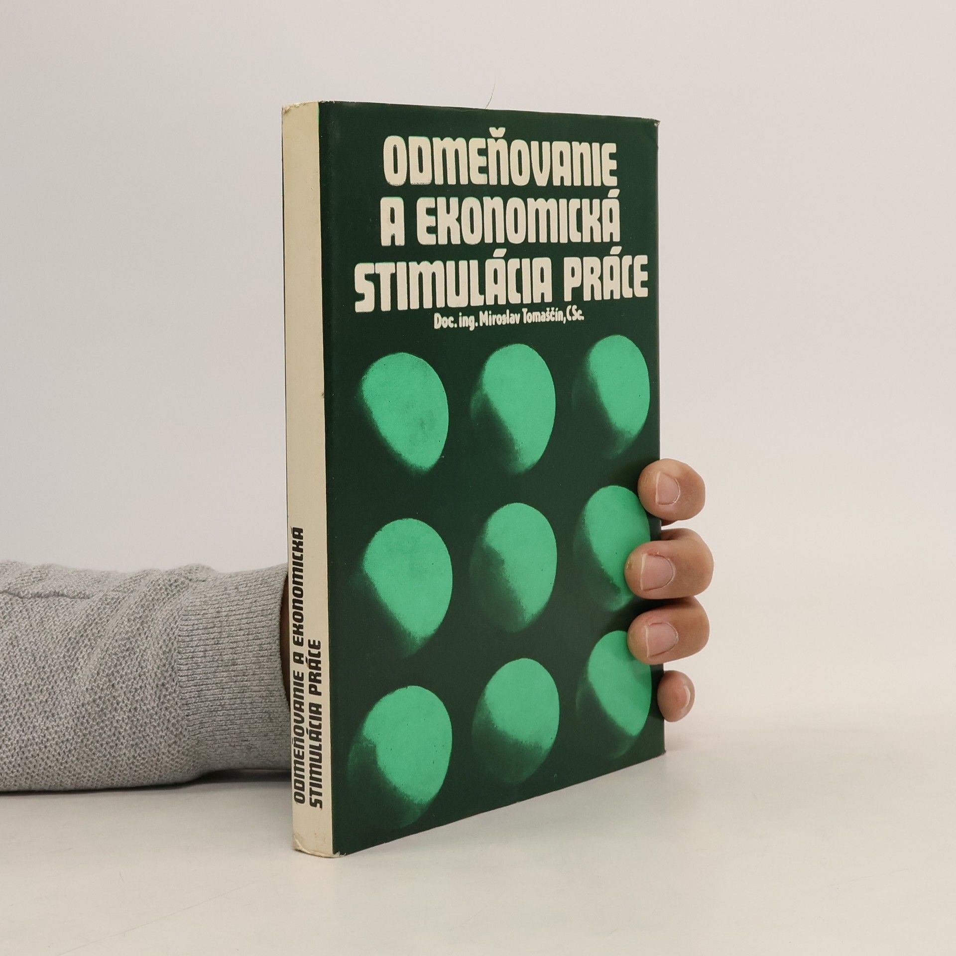 Miroslav Tomaščín Odmeňovanie a ekonomická stimulácia práce