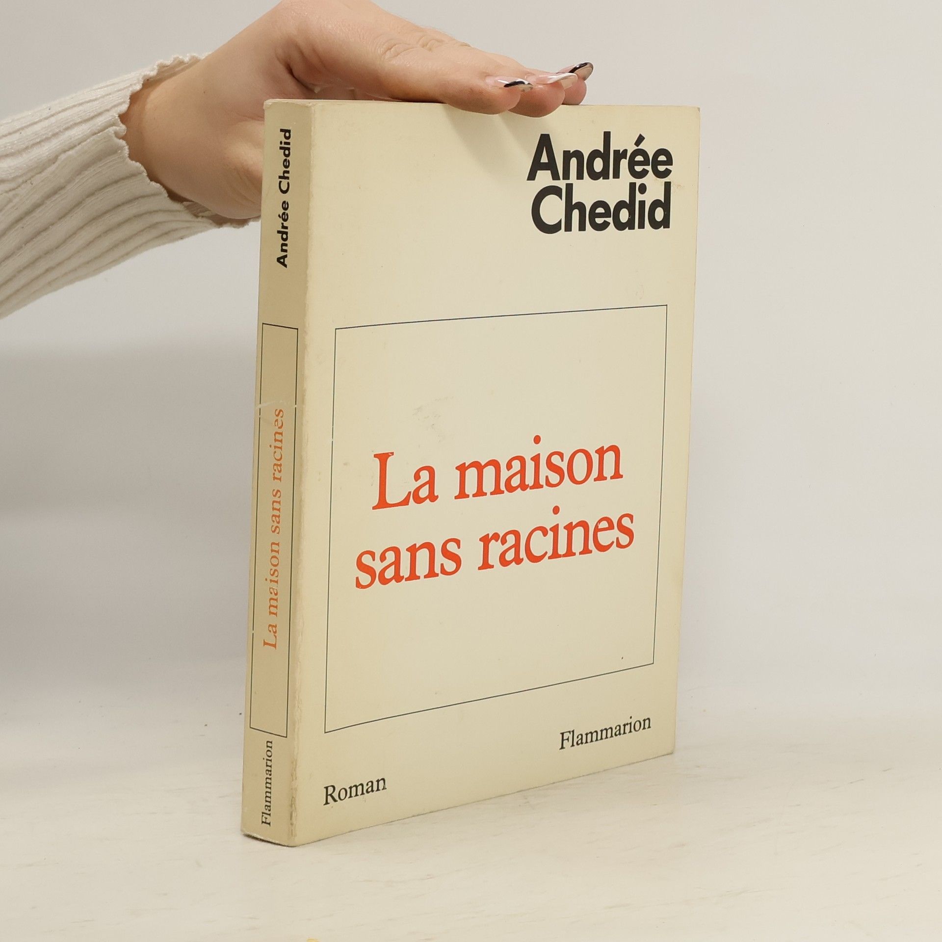 Andrée Chedid La maison sans racines