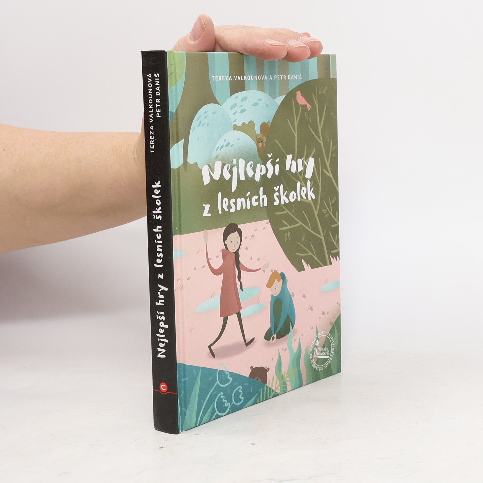 Petr Daniš Nejlepší hry z lesních školek