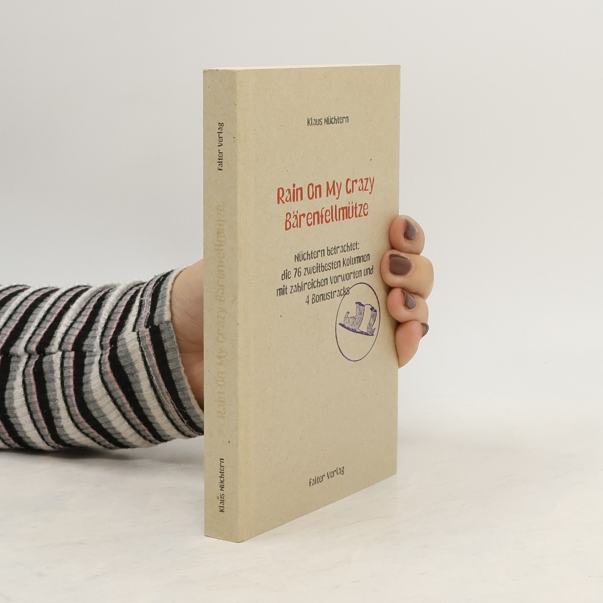 Rain on My Crazy Bärenfellmütze