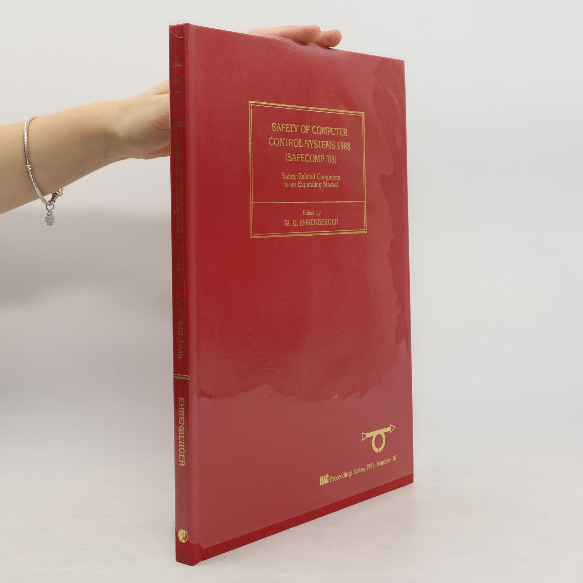 Wolfgang Ehrenberger Safety of computer control systems 1988