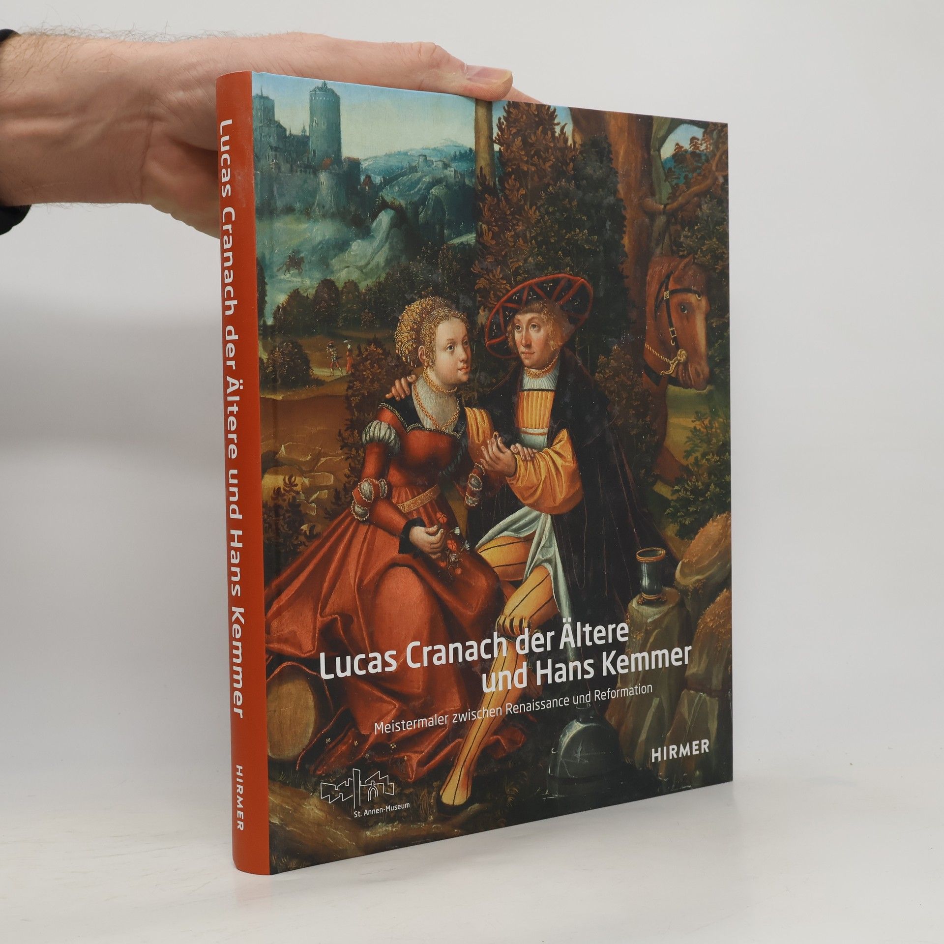 Dagmar Täube Lucas Cranach der Ältere und Hans Kemmer