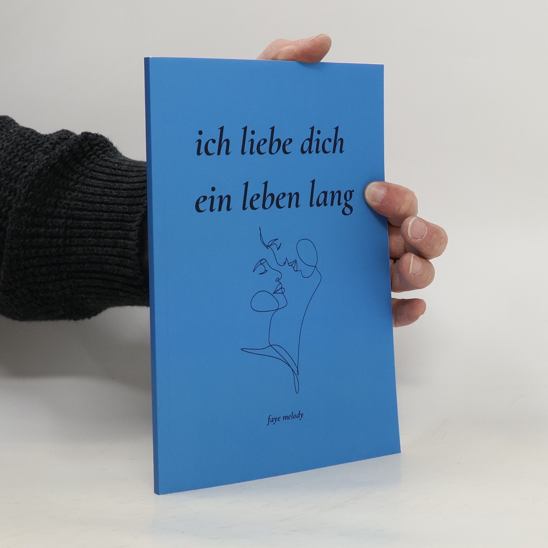 Autorenkollektiv Ich liebe dich ein leben lang