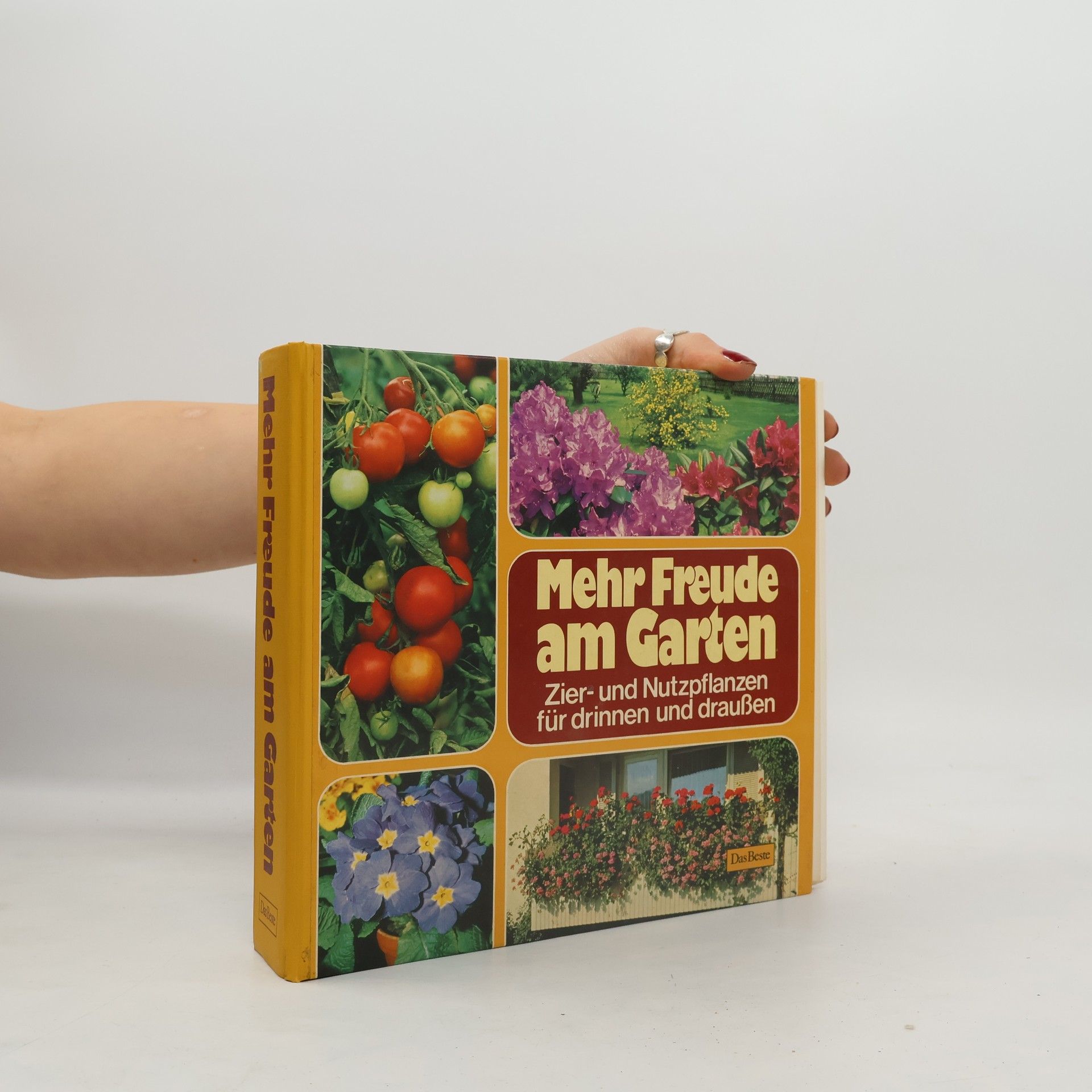 Kolektiv autorů Mehr Freude am Garten : Zier- und Nutzpflanzen für Drinnen und Draußen