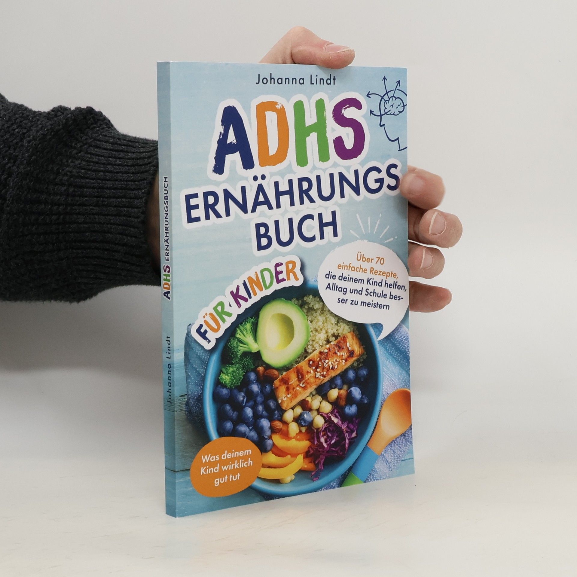 Johanna Lindt ADHS Ernährungs Buch
