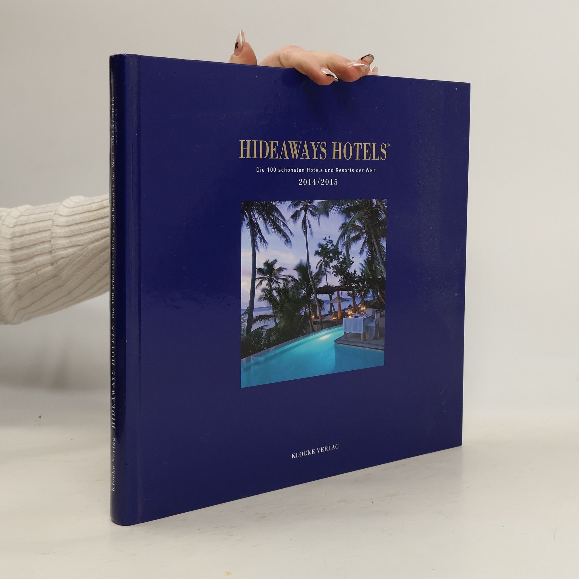 Collectif d'auteurs Hideaways Hotels 2014/2015