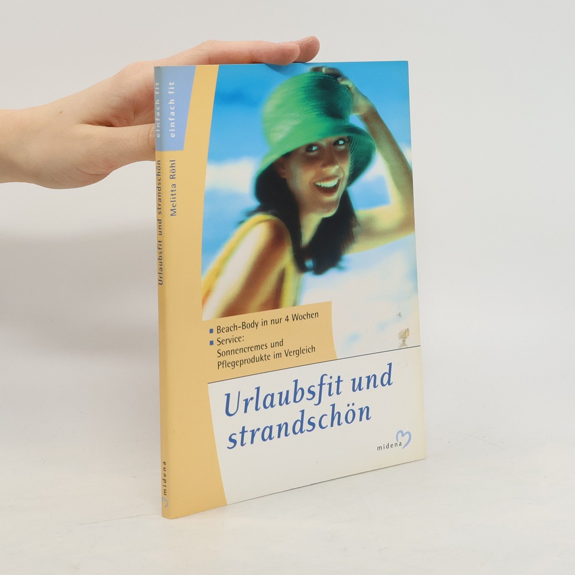 Melitta Röhl Urlaubsfit und strandschön